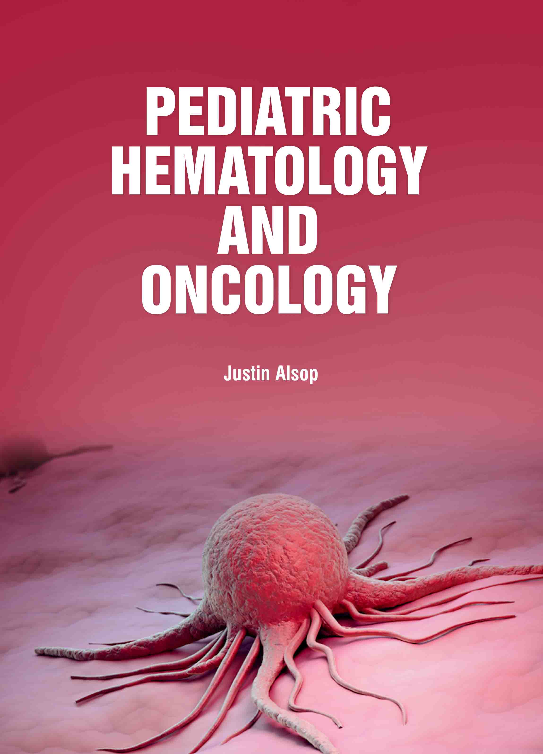 Pediatric Hematology and Oncology
