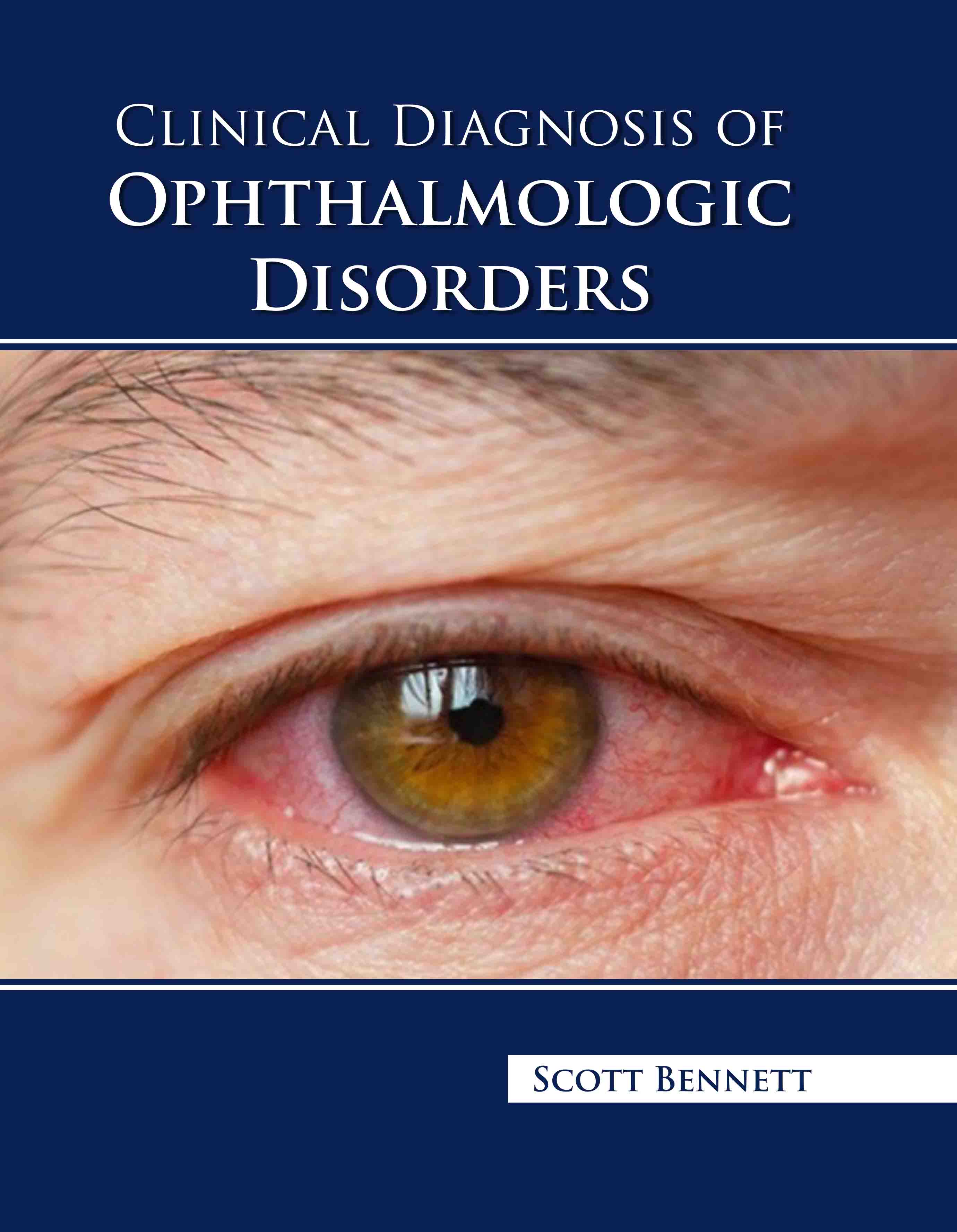 Clinical Diagnosis of Ophthalmologic Disorders