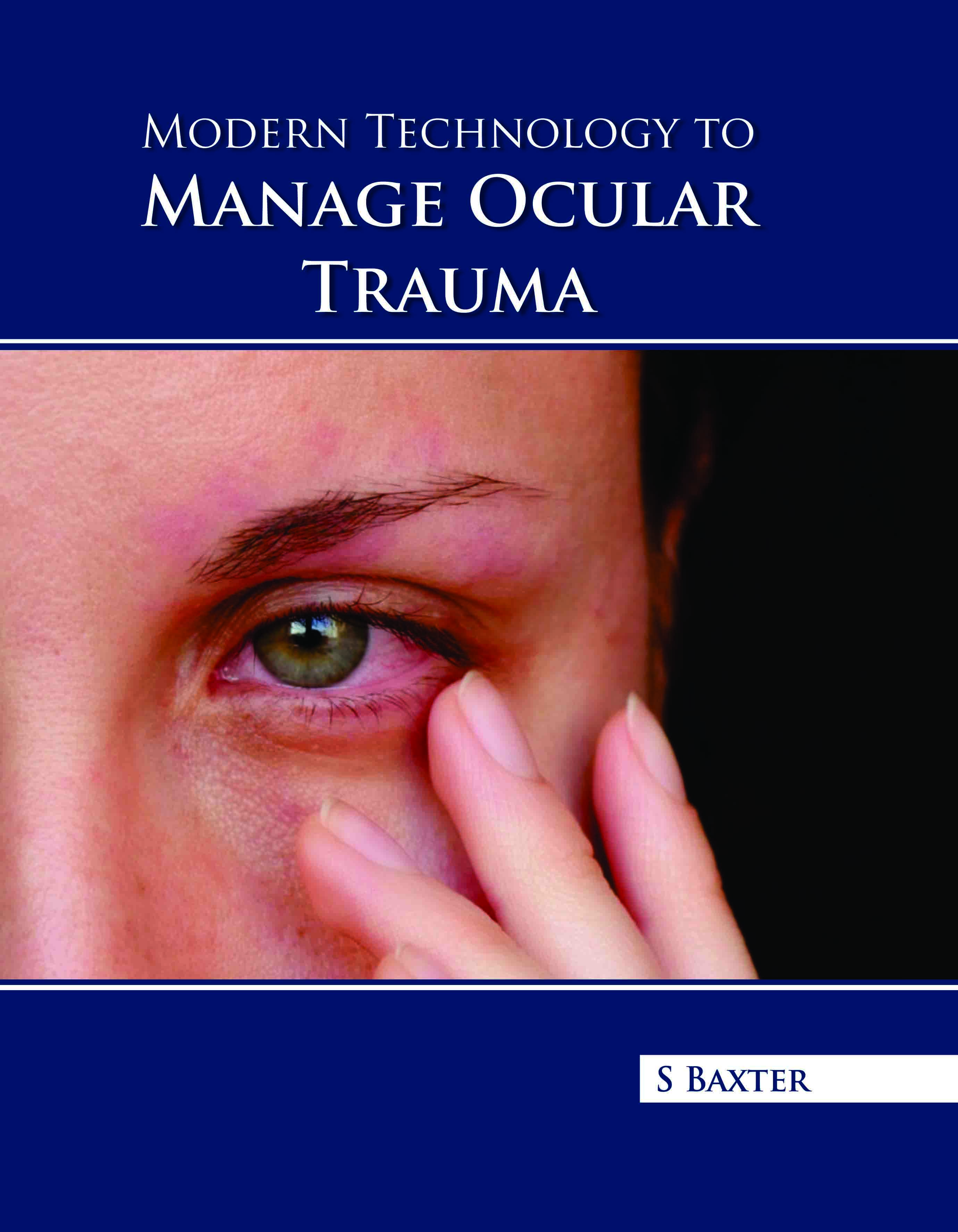 Modern Technology to Manage Ocular Trauma