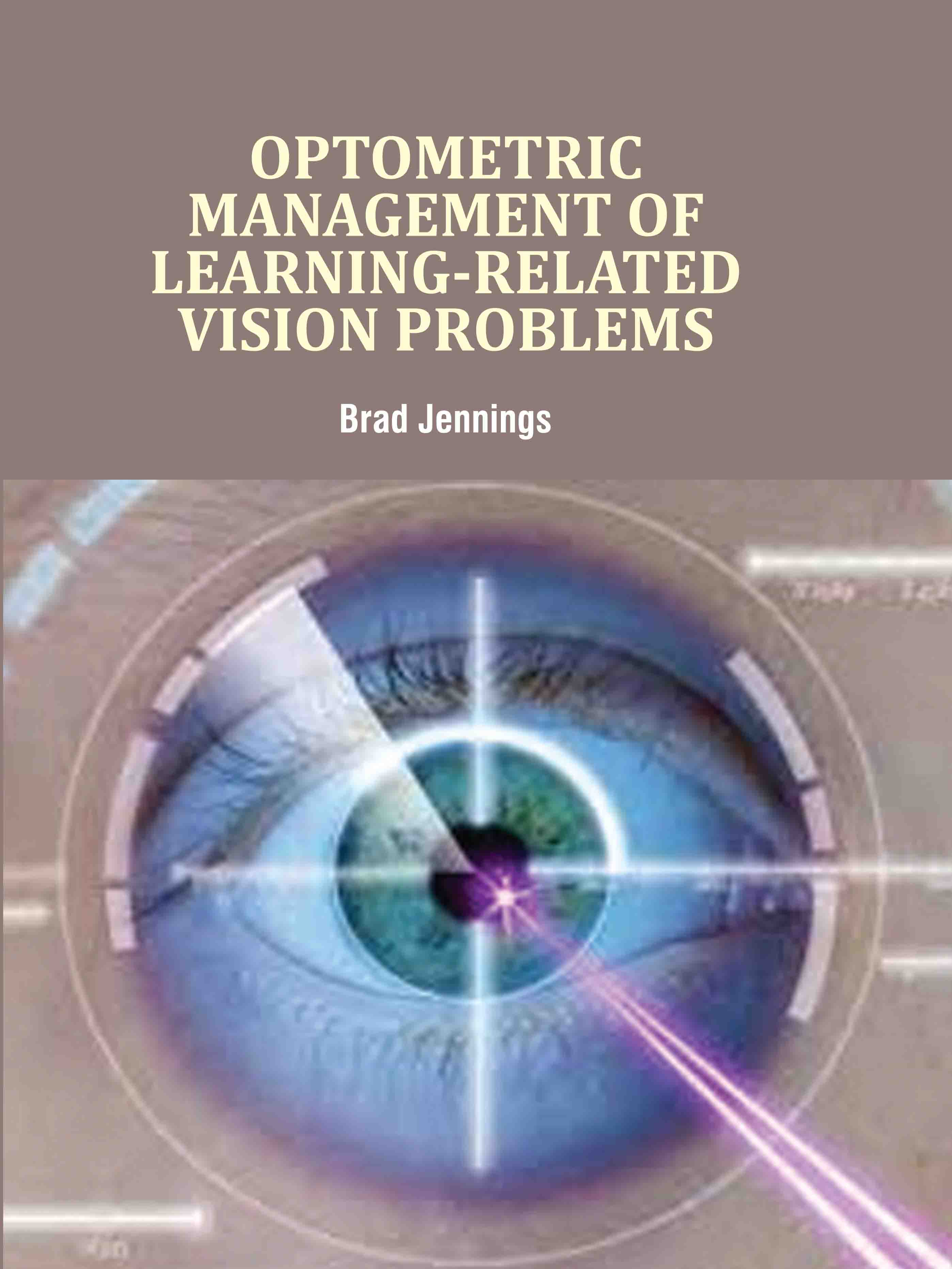 Optometric Management of Learning-Related Vision Problems