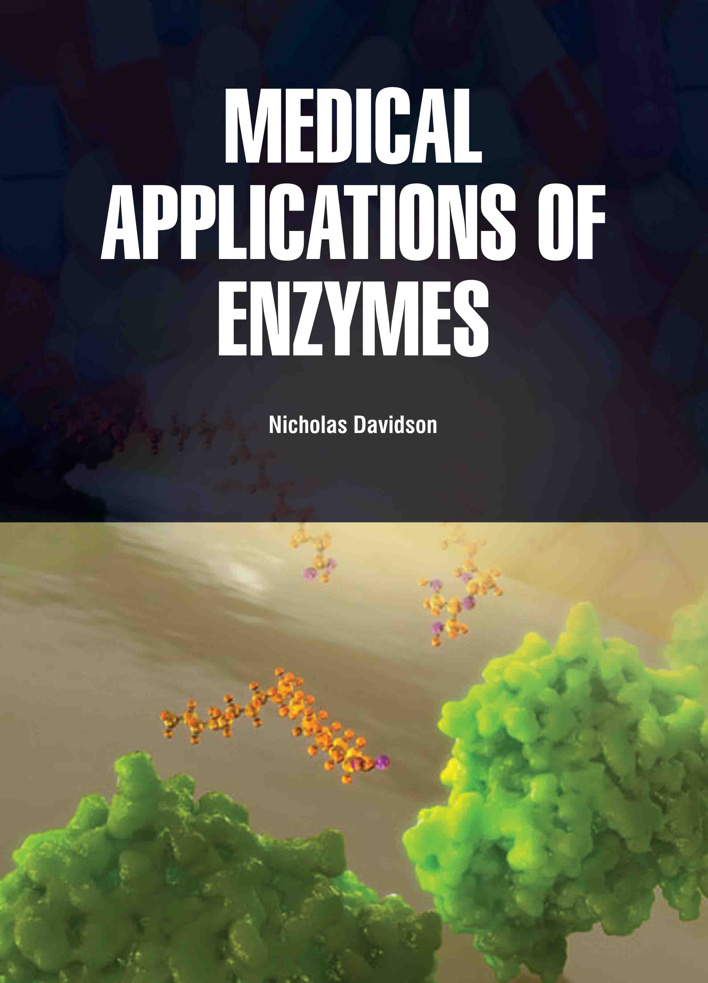 Medical Applications of Enzymes