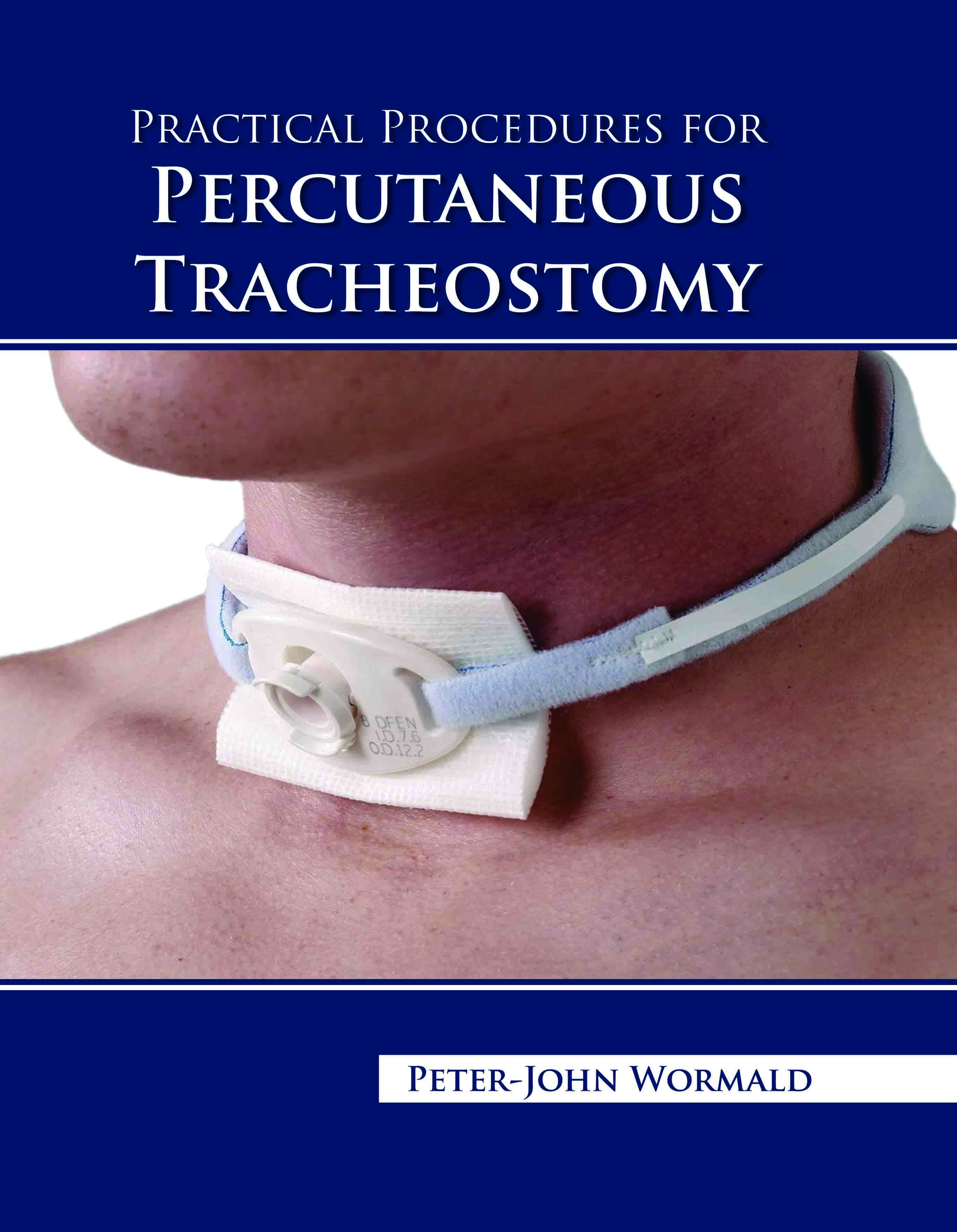 Practical Procedures for Percutaneous Tracheostomy