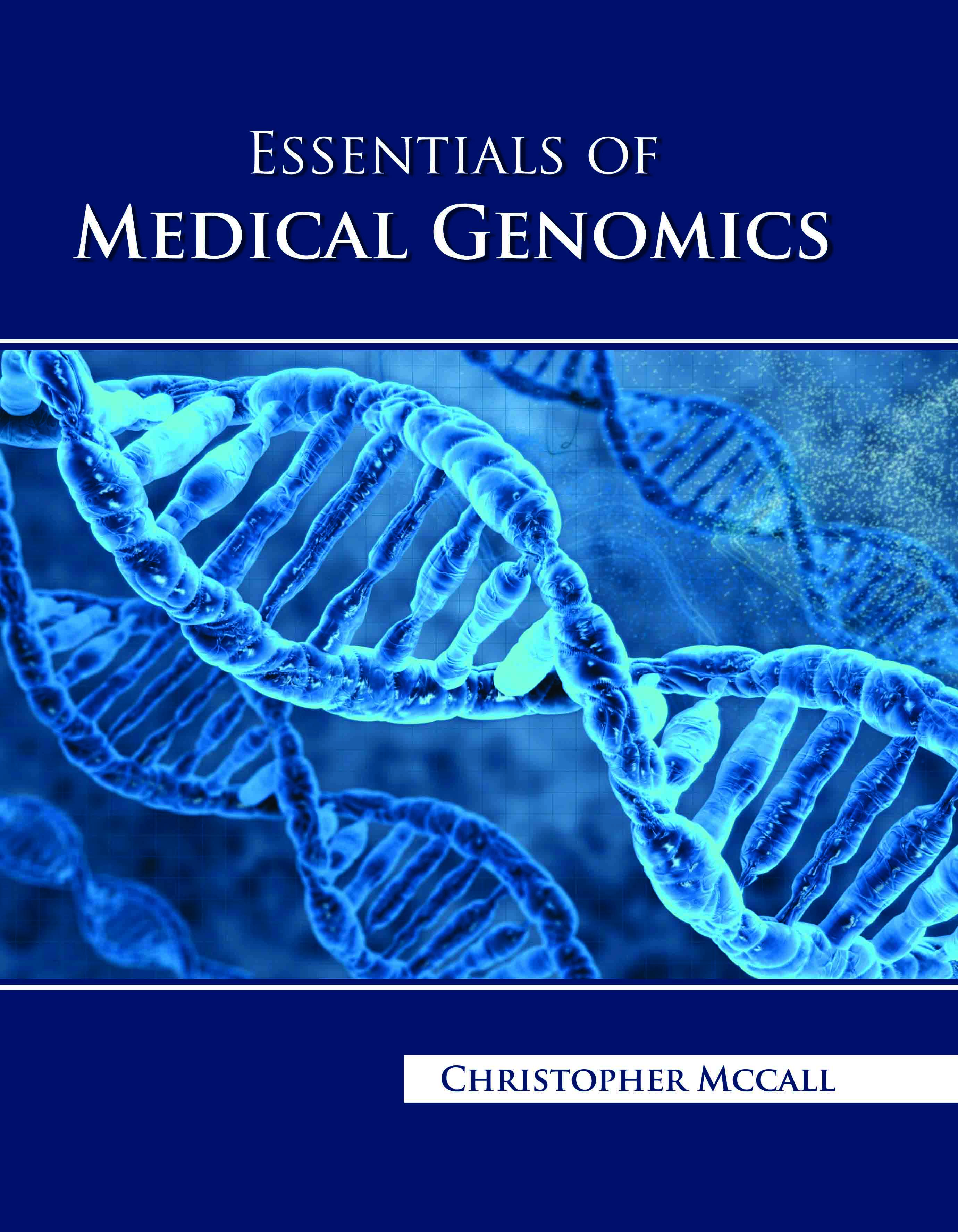 Essentials of Medical Genomics