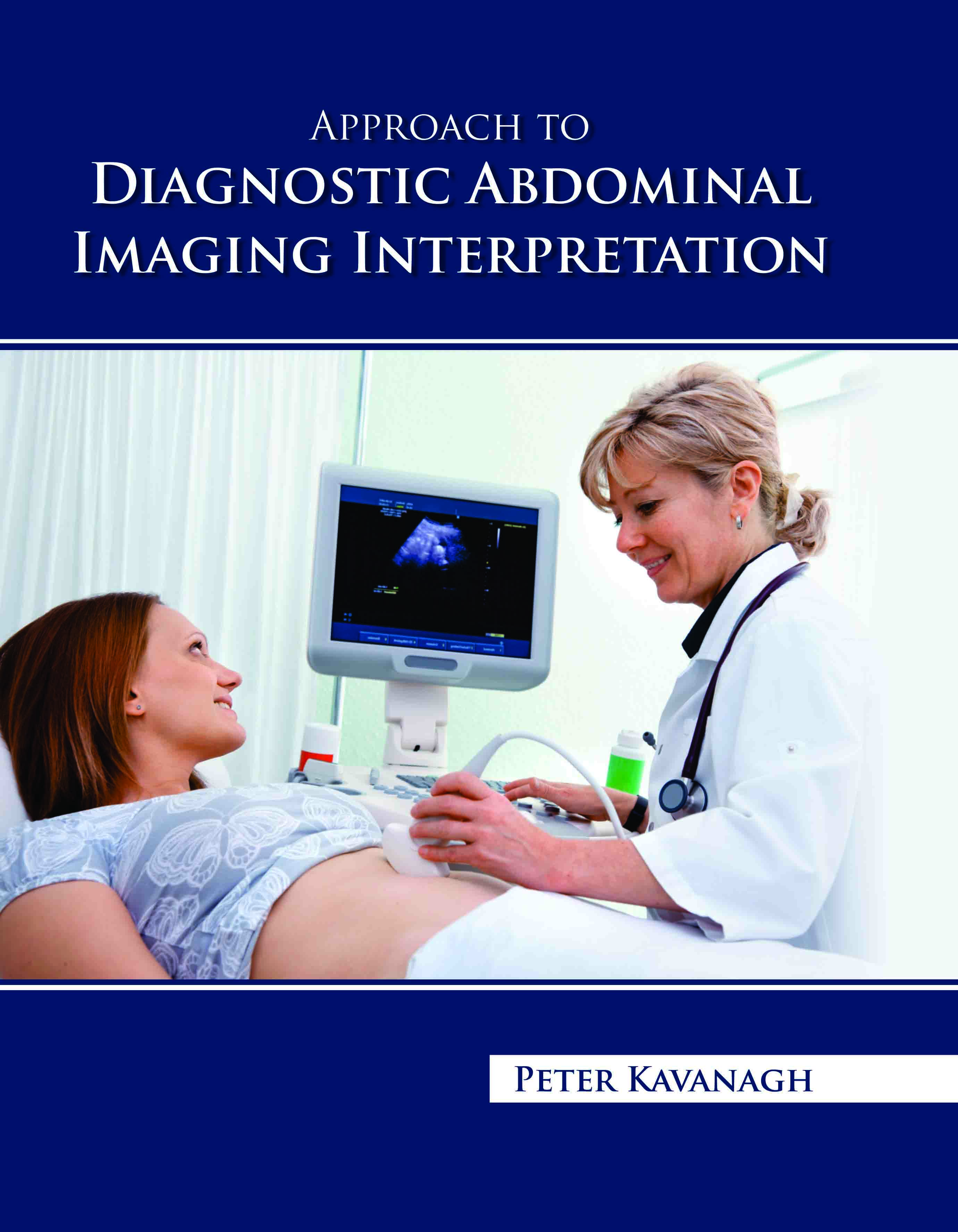 Approach to Diagnostic Abdominal Imaging Interpretation