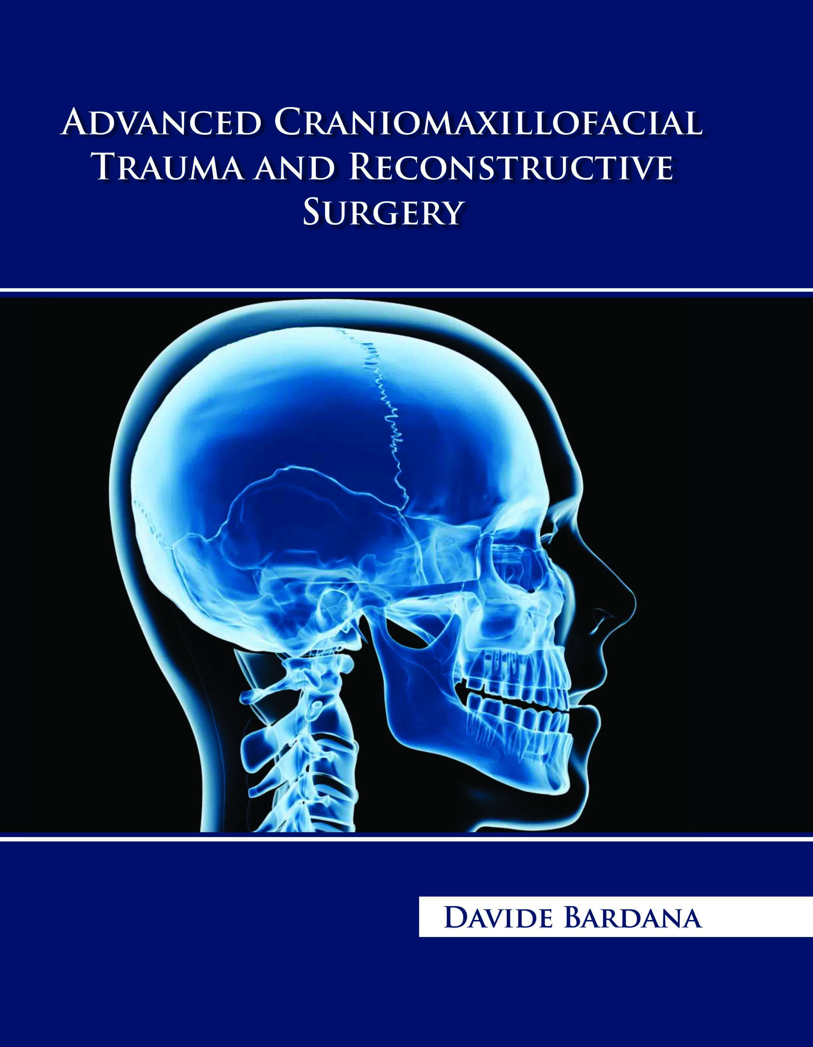 Advanced Craniomaxillofacial Trauma and Reconstructive Surgery 