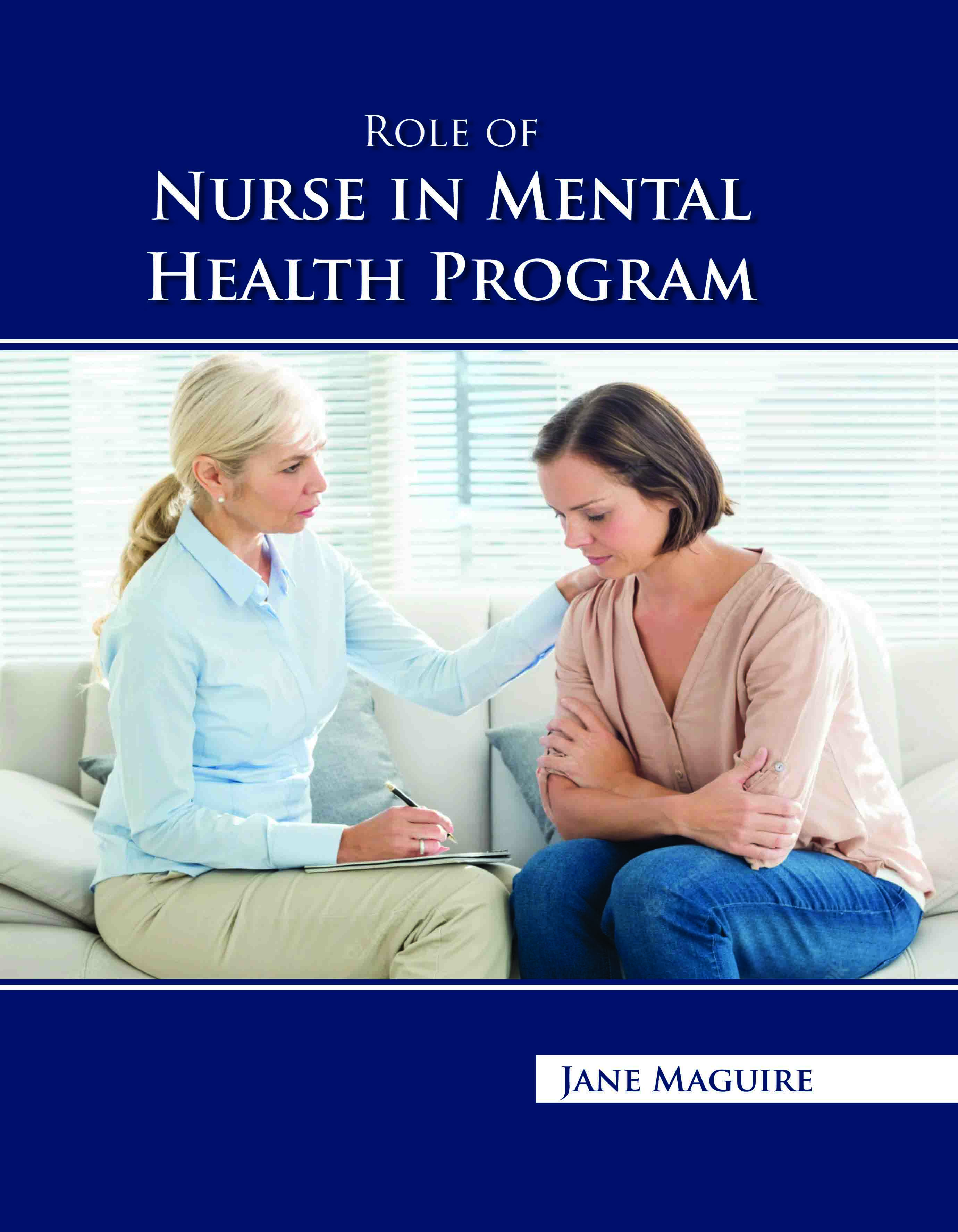 Role of Nurse in Mental Health Program