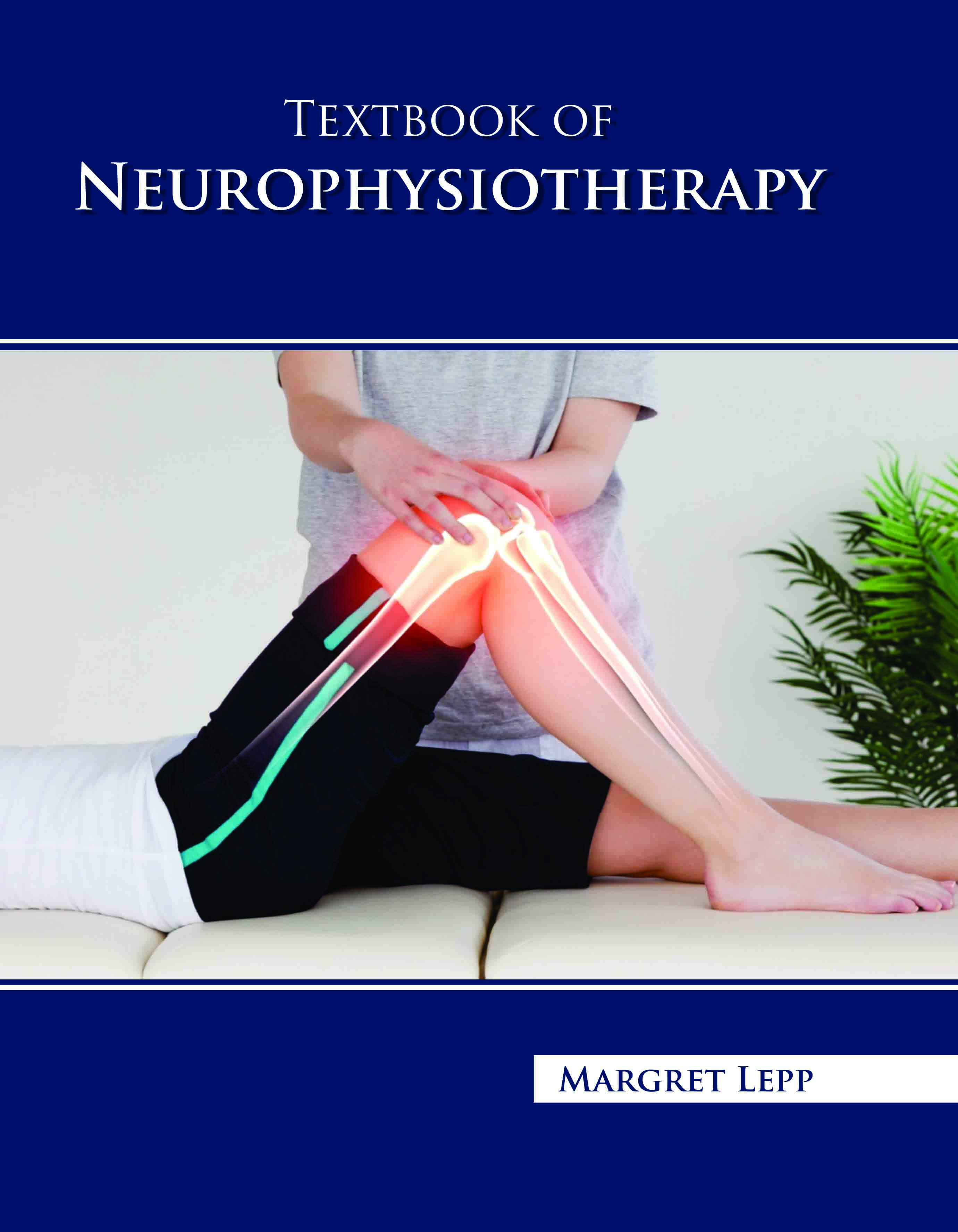 Textbook of Neurophysiotherapy