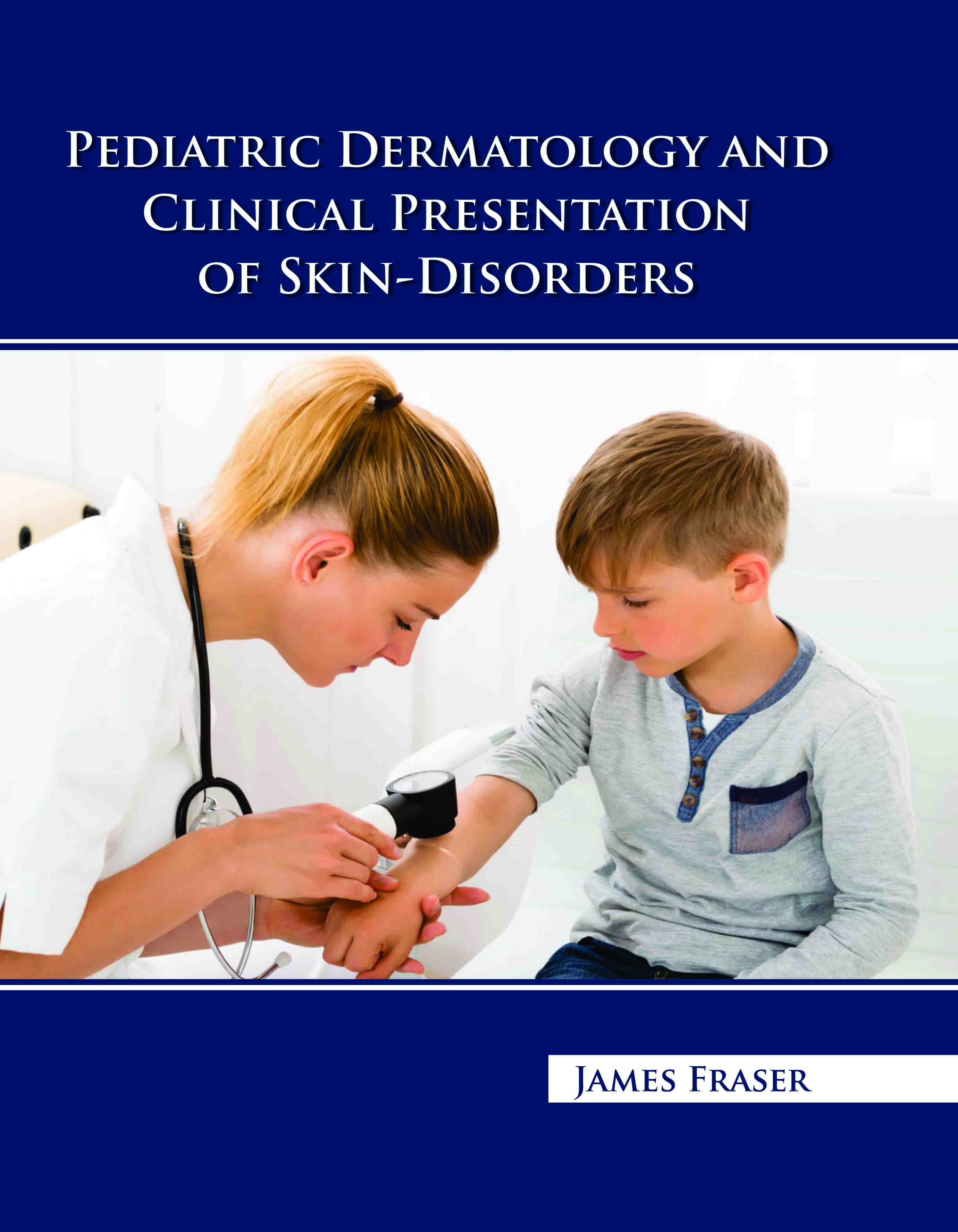 Pediatric Dermatology and Clinical Presentation of Skin-Disorders