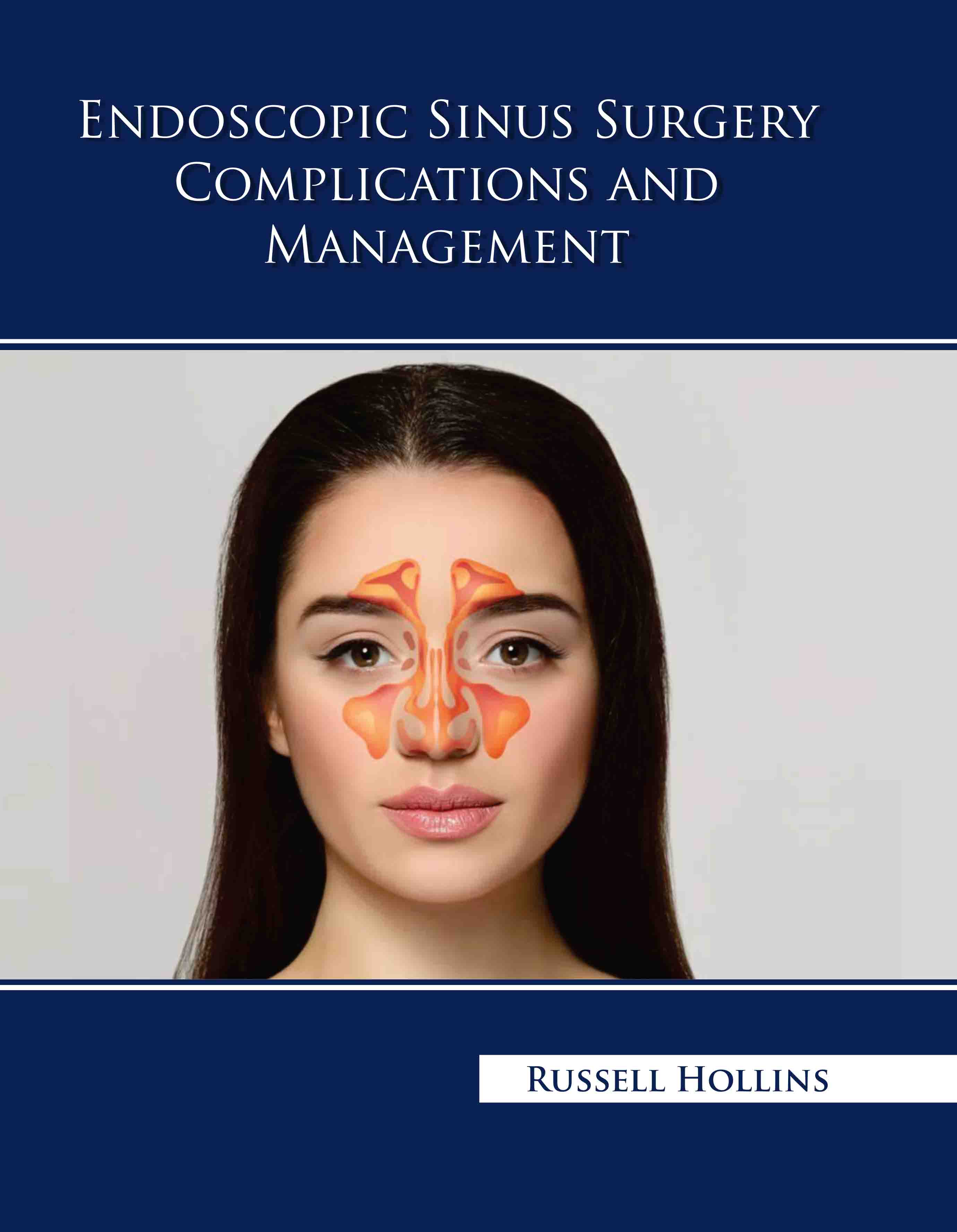 Endoscopic Sinus Surgery Complications and Management