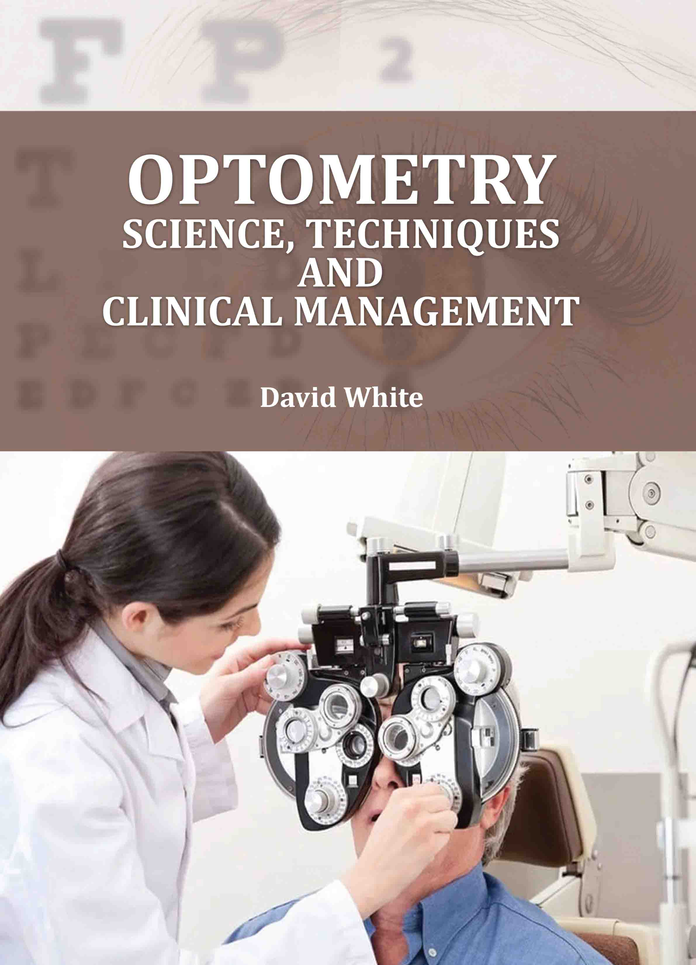 Optometry: Science, Techniques and Clinical Management