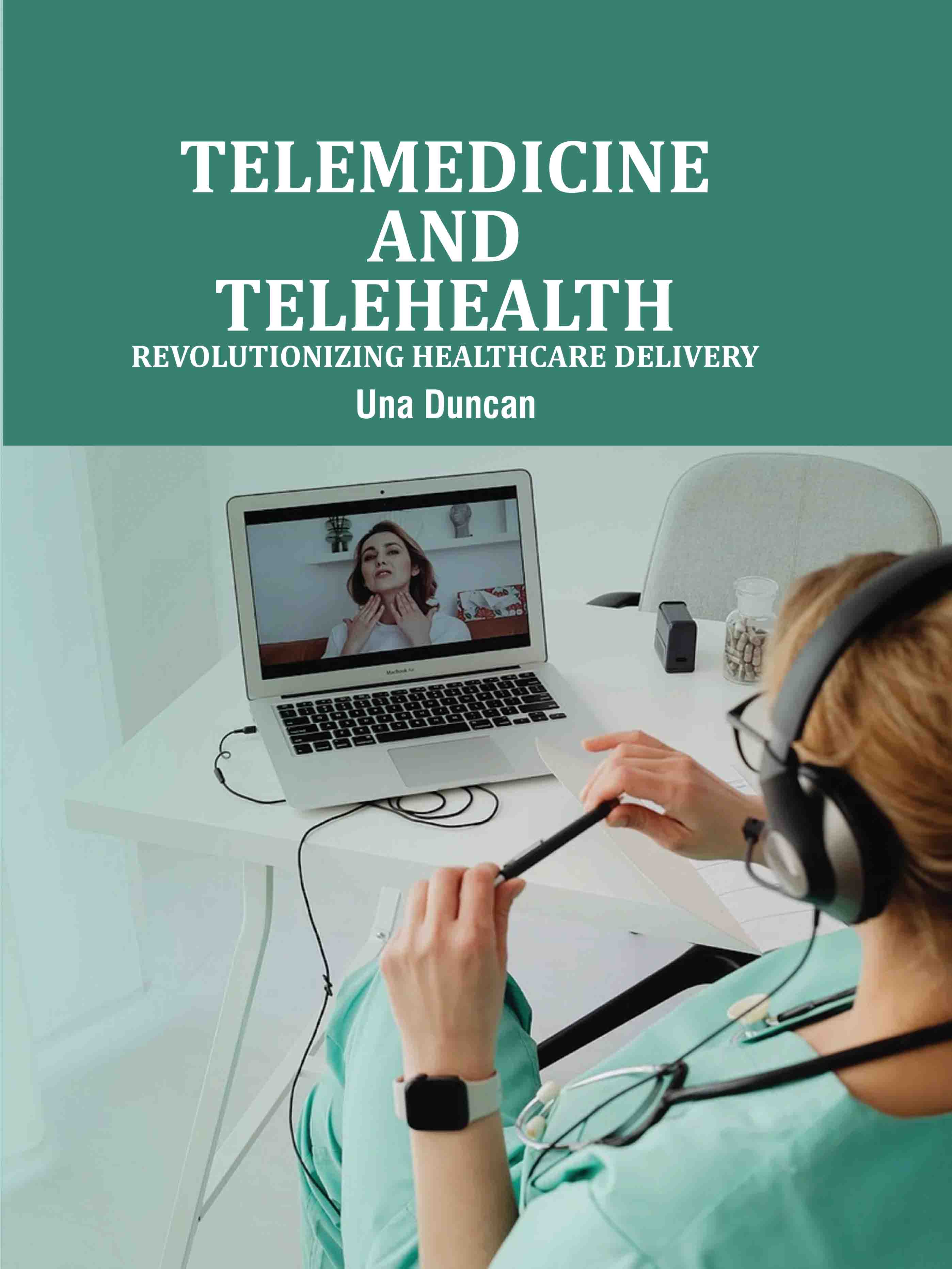 Telemedicine and Telehealth: Revolutionizing Healthcare Delivery