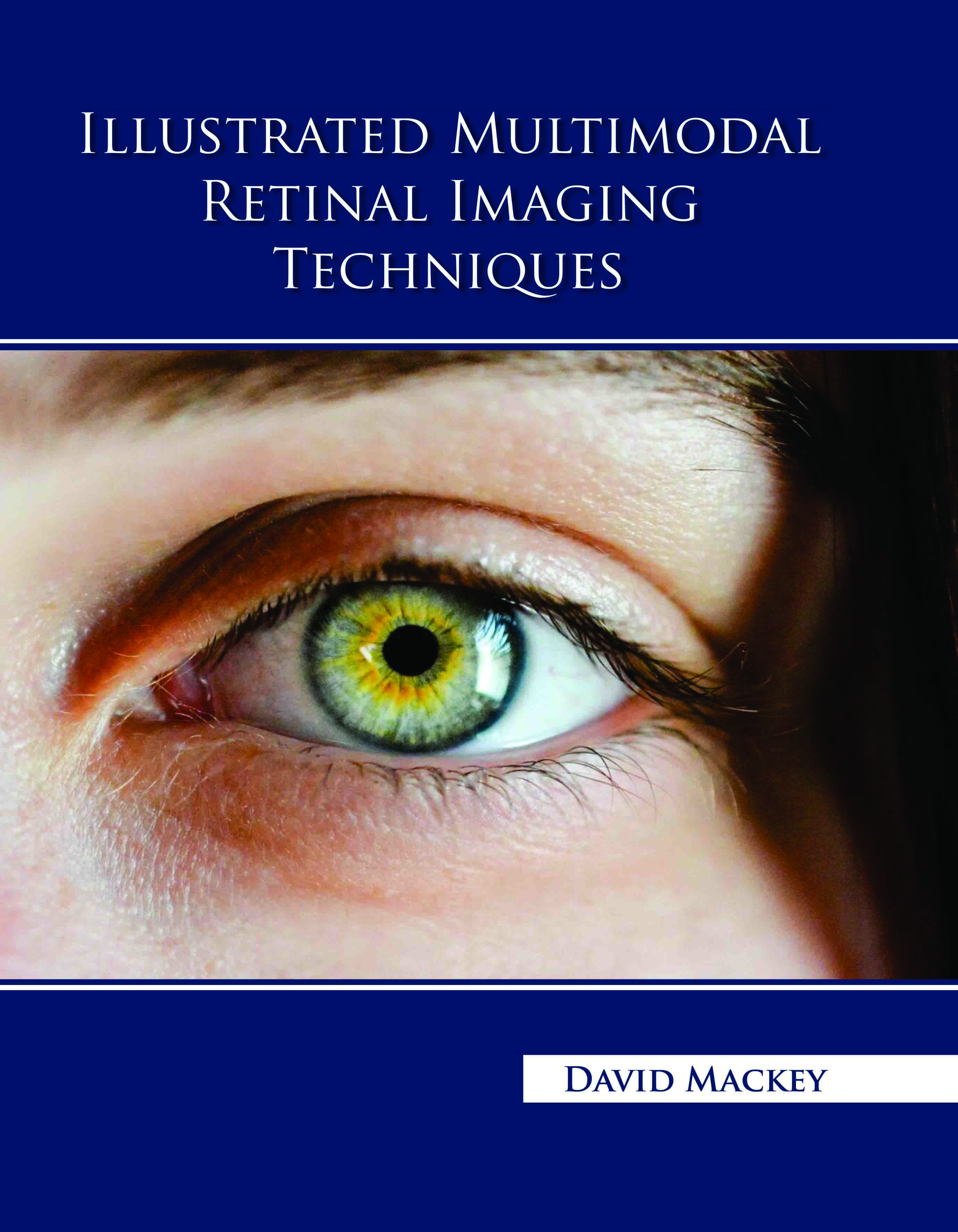 Illustrated Multimodal Retinal Imaging Techniques