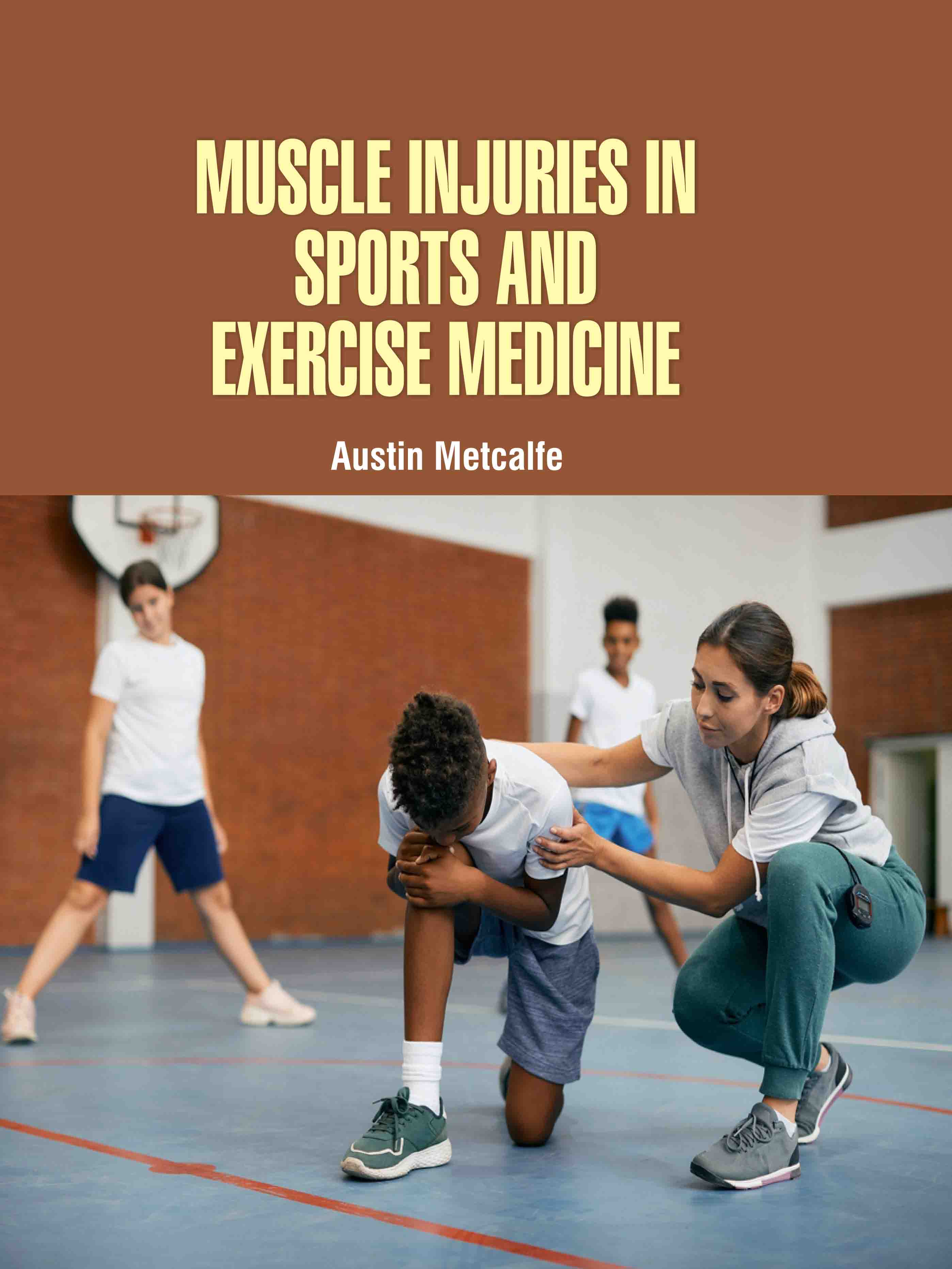 Muscle Injuries in Sports and Exercise Medicine