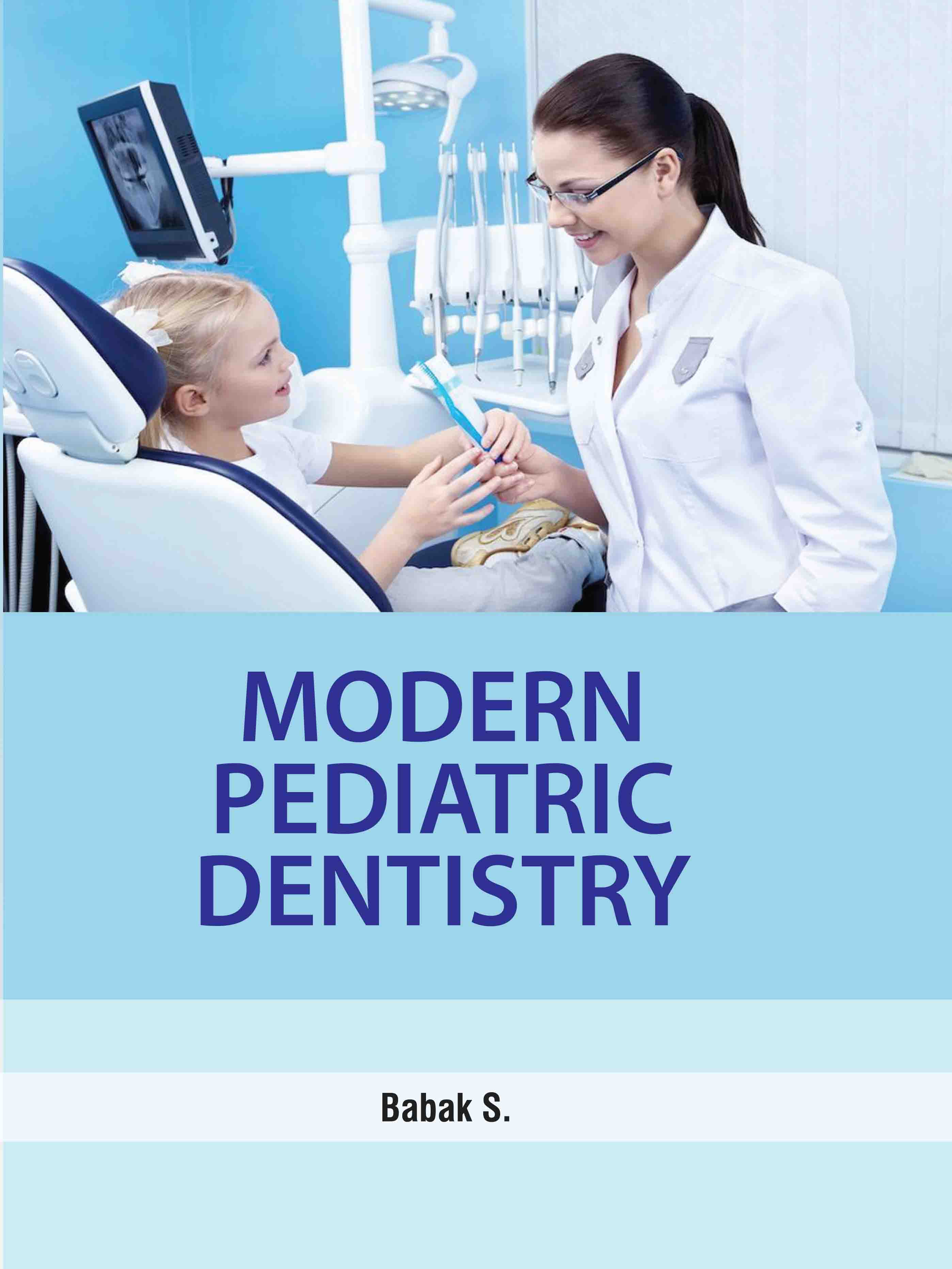 Modern Pediatric Dentistry