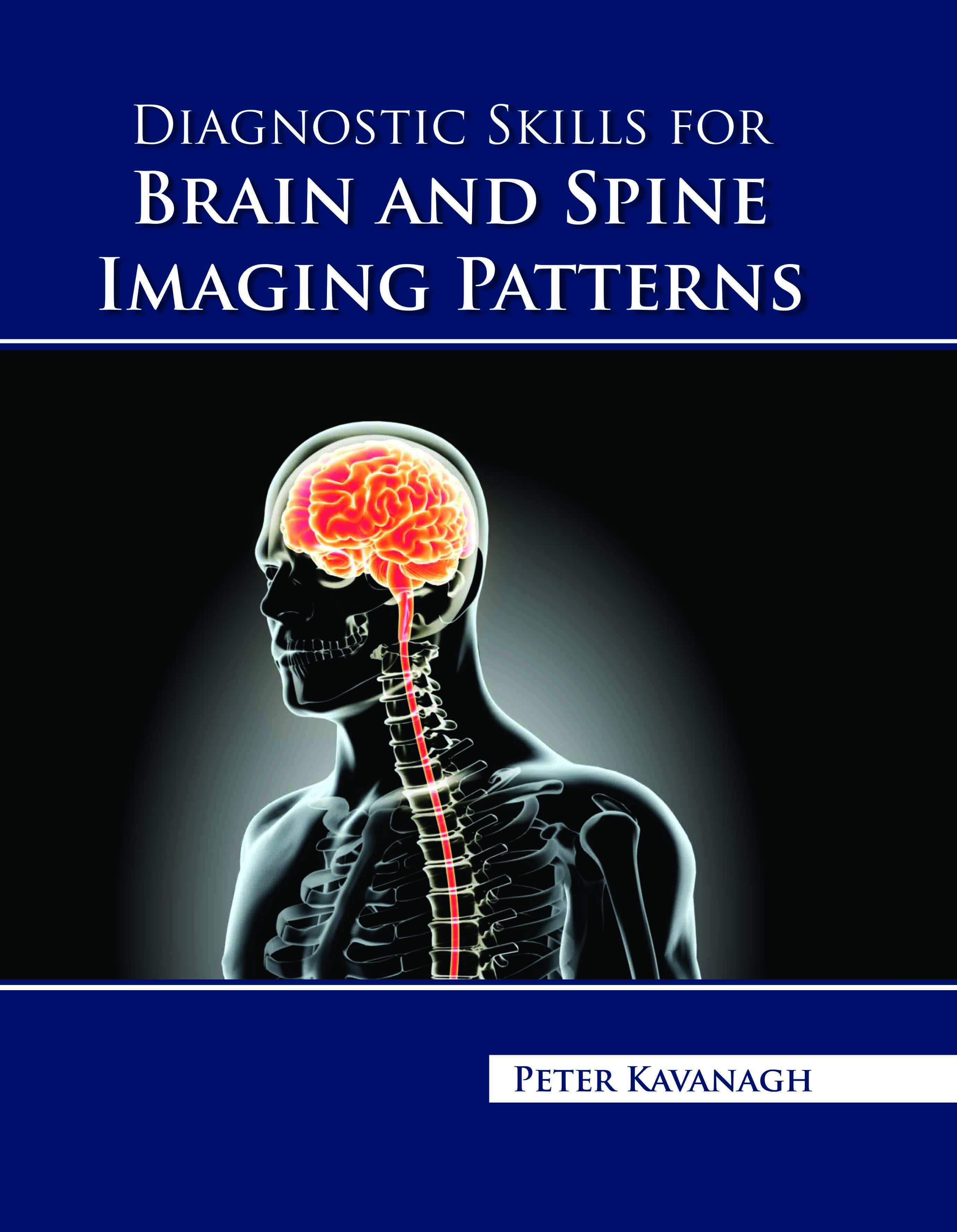 Diagnostic Skills for Brain and Spine Imaging Patterns