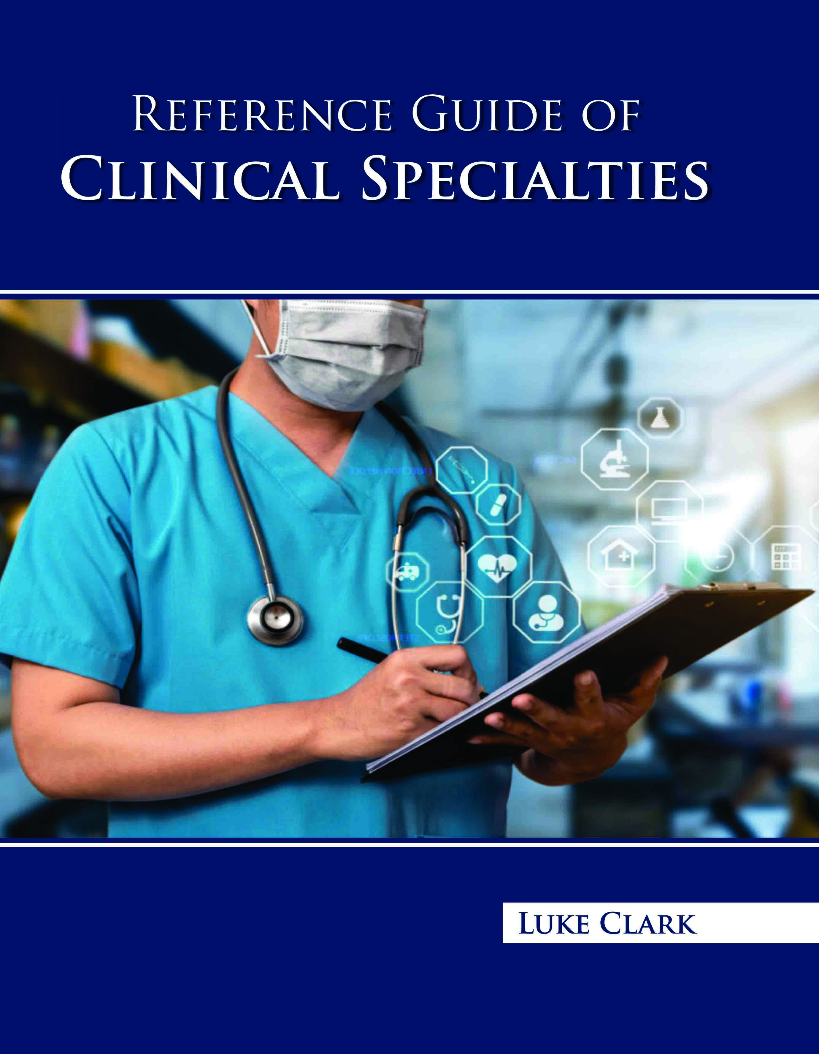 Reference Guide of Clinical Specialties