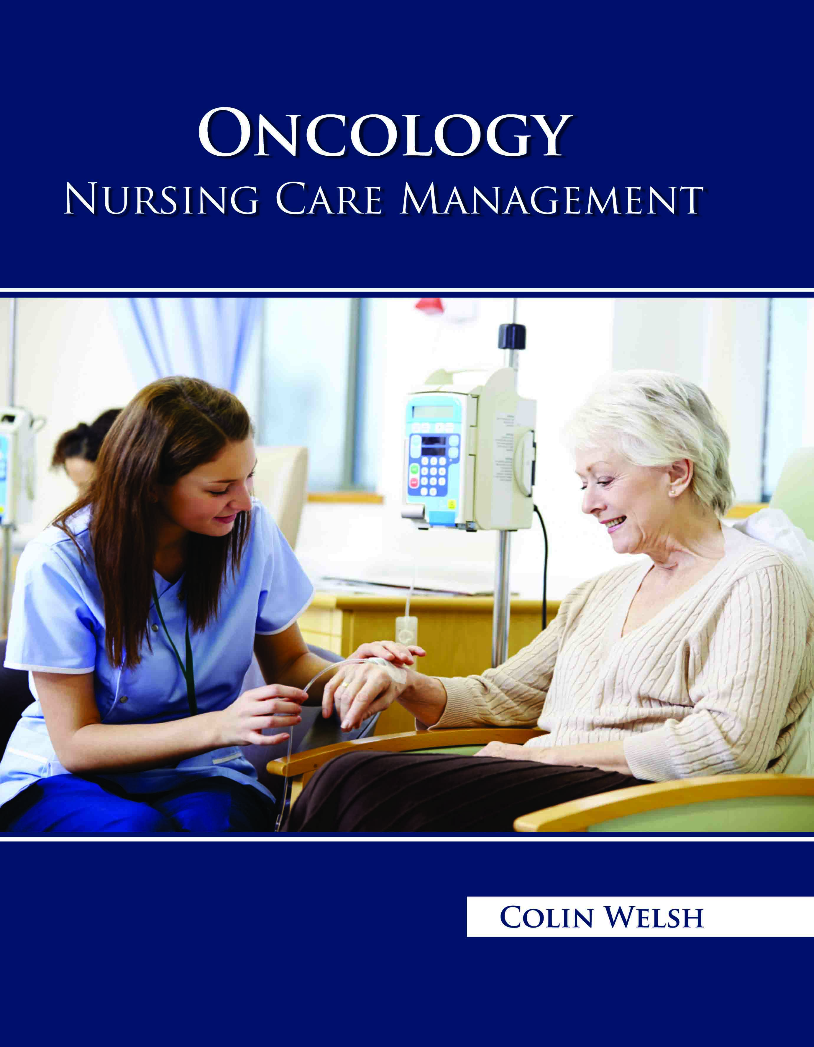 Oncology: Nursing Care Management