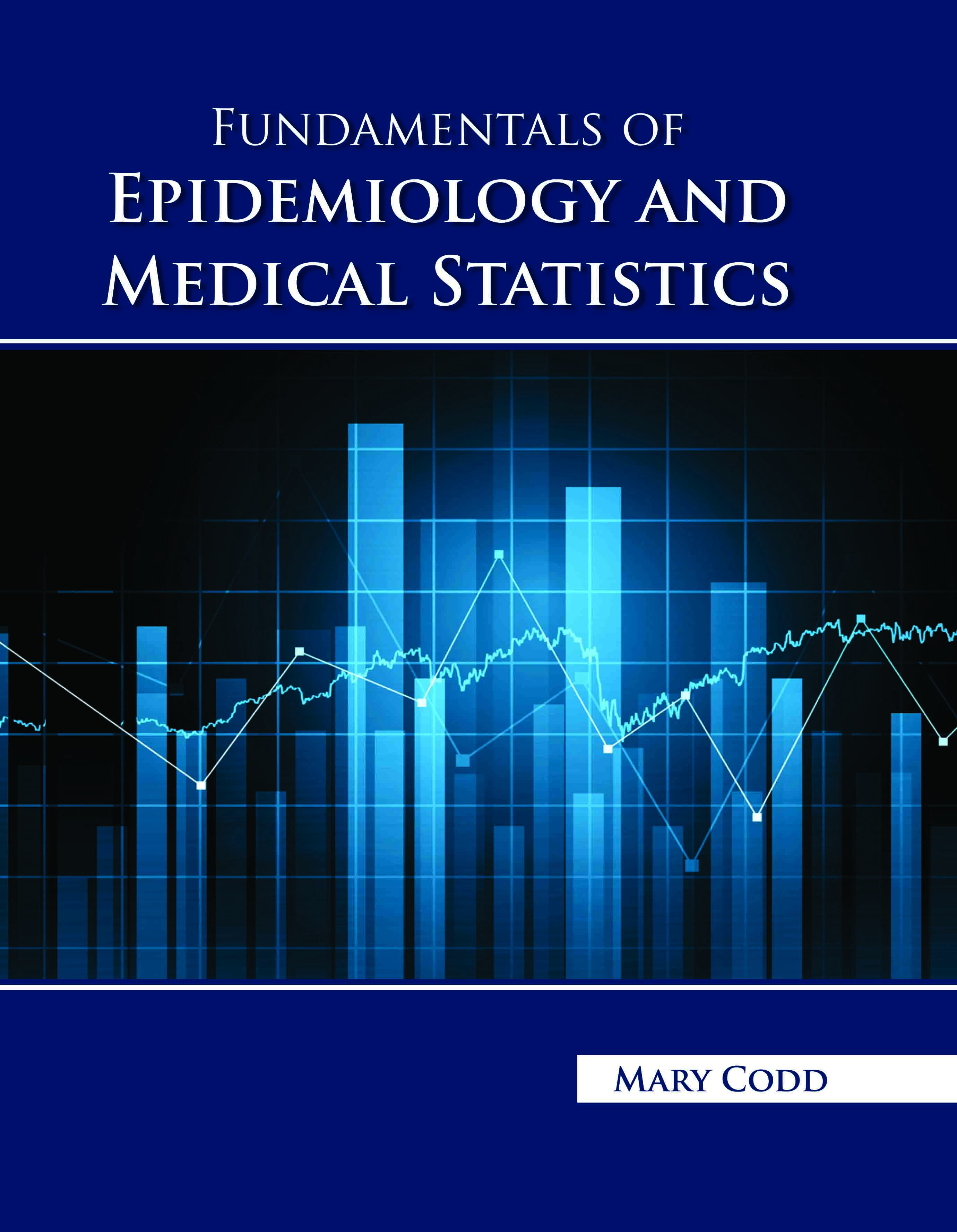 Fundamentals of Epidemiology and Medical Statistics