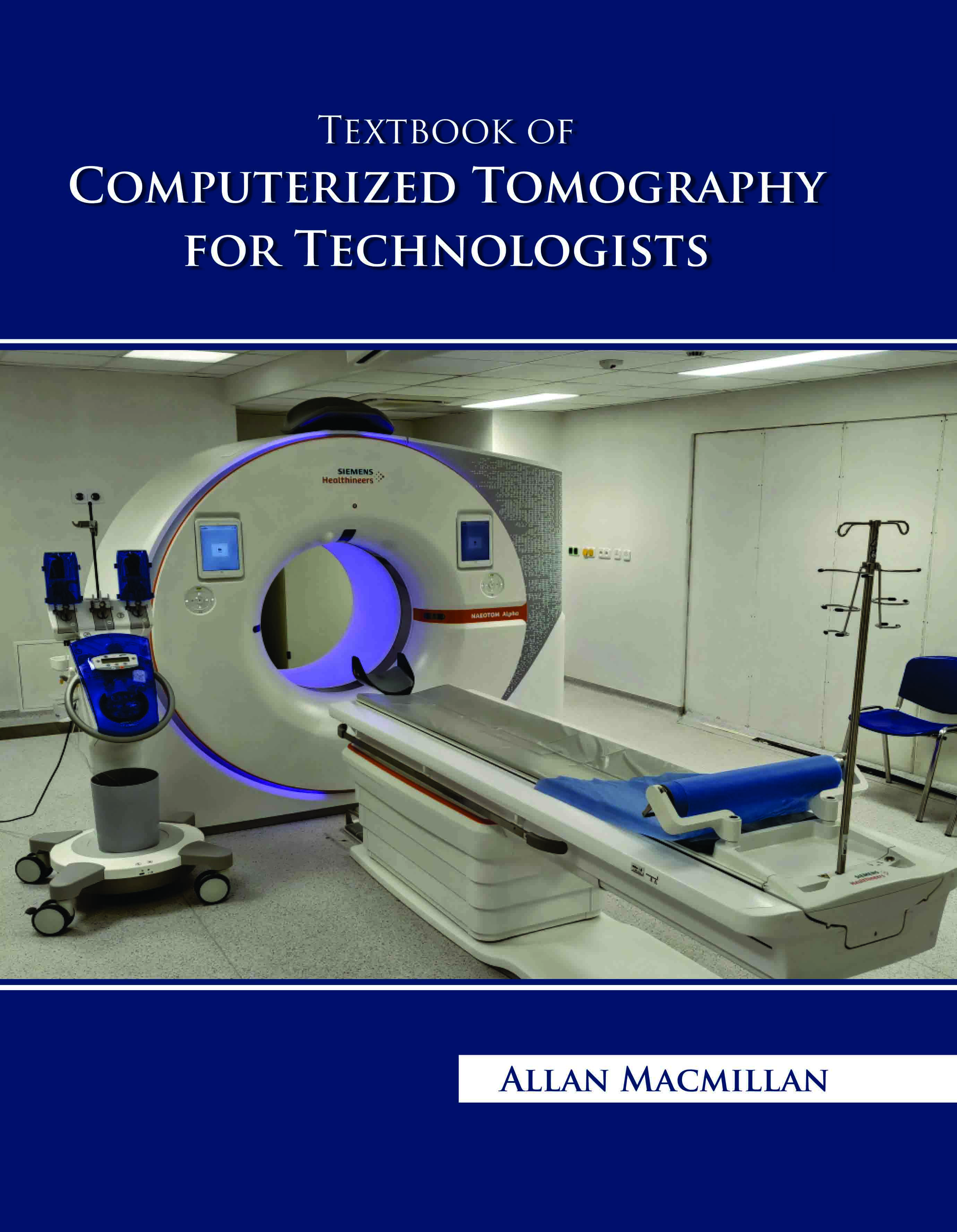 Textbook of Computerized Tomography for Technologists