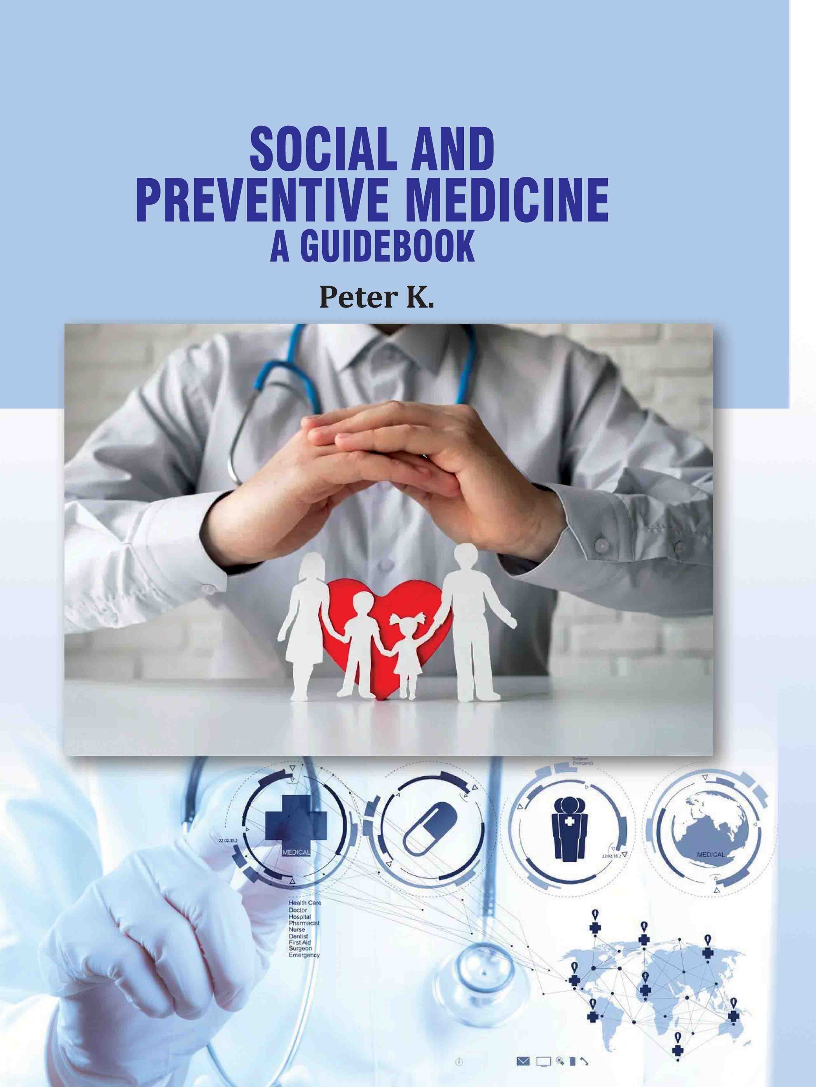 Social and Preventive Medicine: A Guidebook
