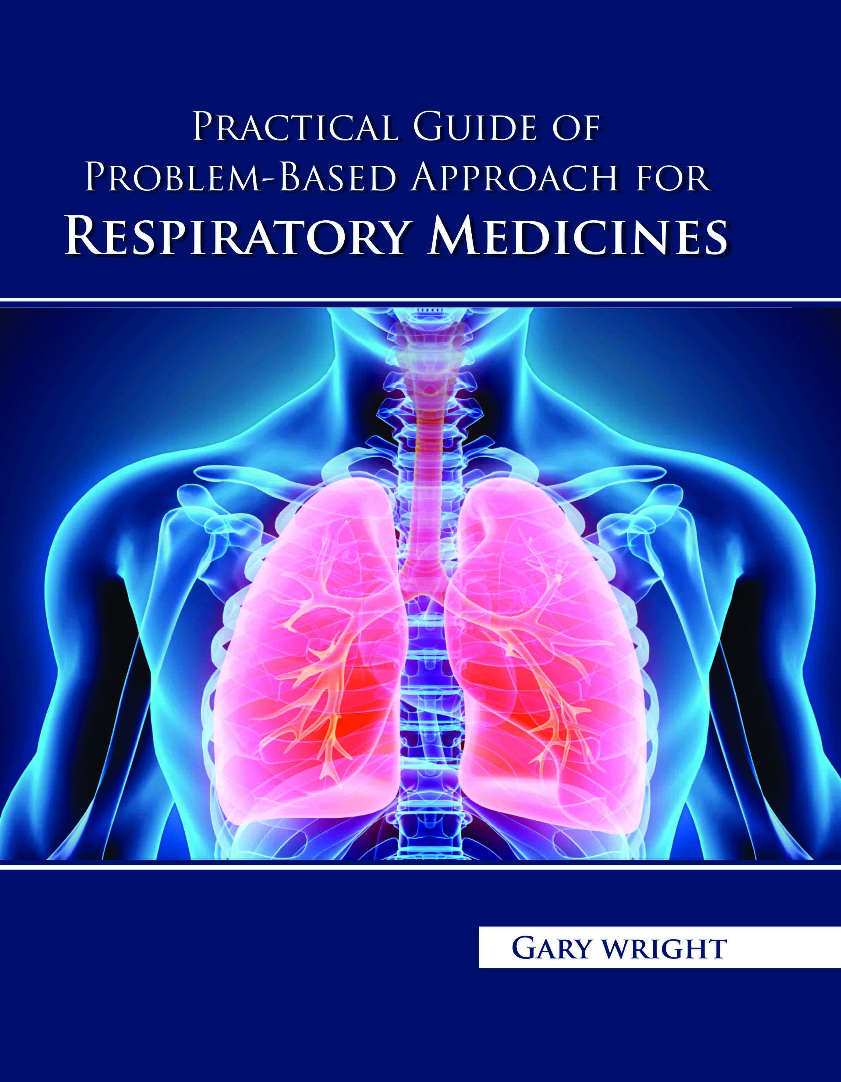 Practical Guide of Problem-Based Approach for Respiratory Medicines