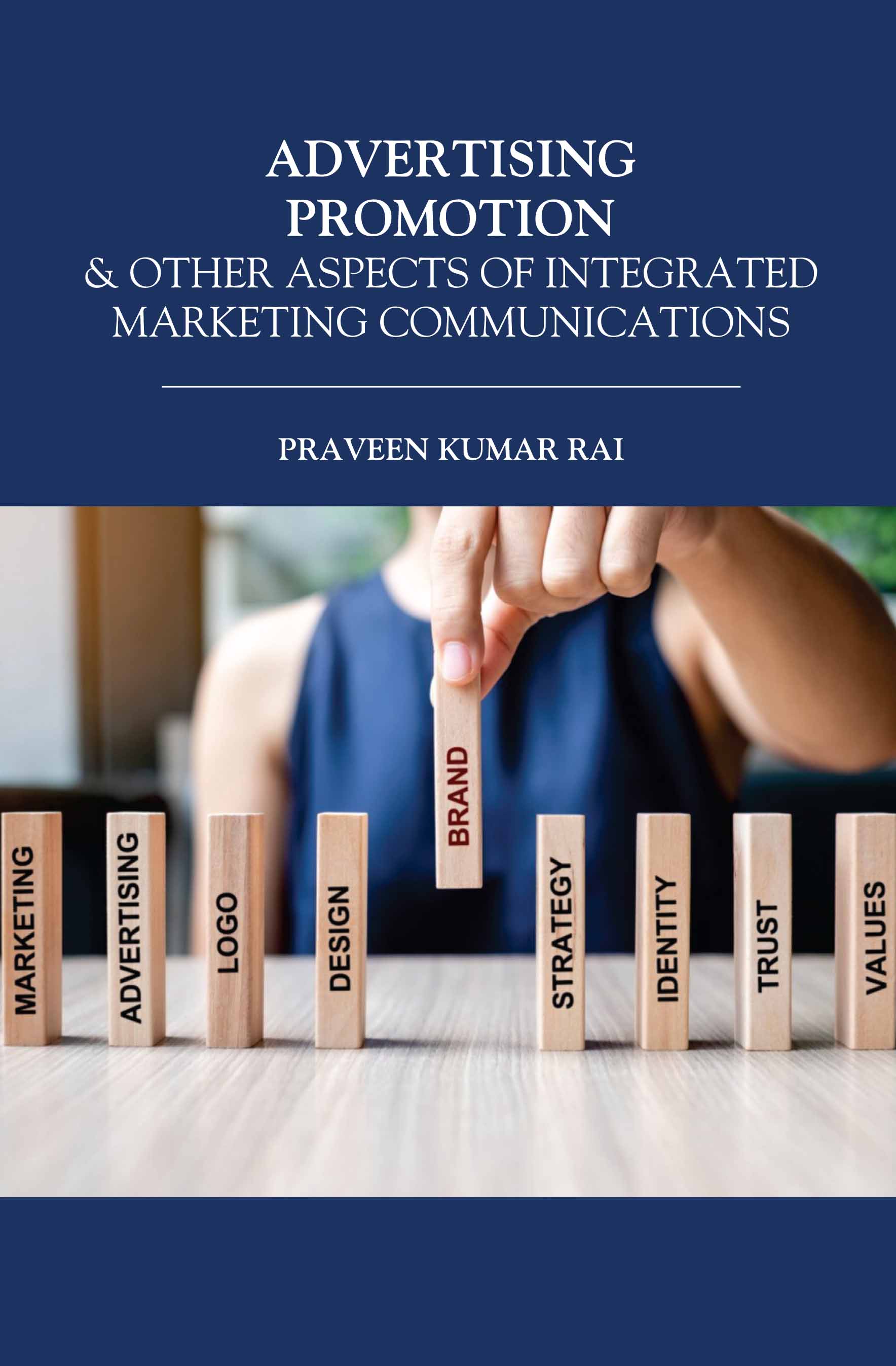 Advertising Promotion & Other Aspects of Integrated Marketing Communications