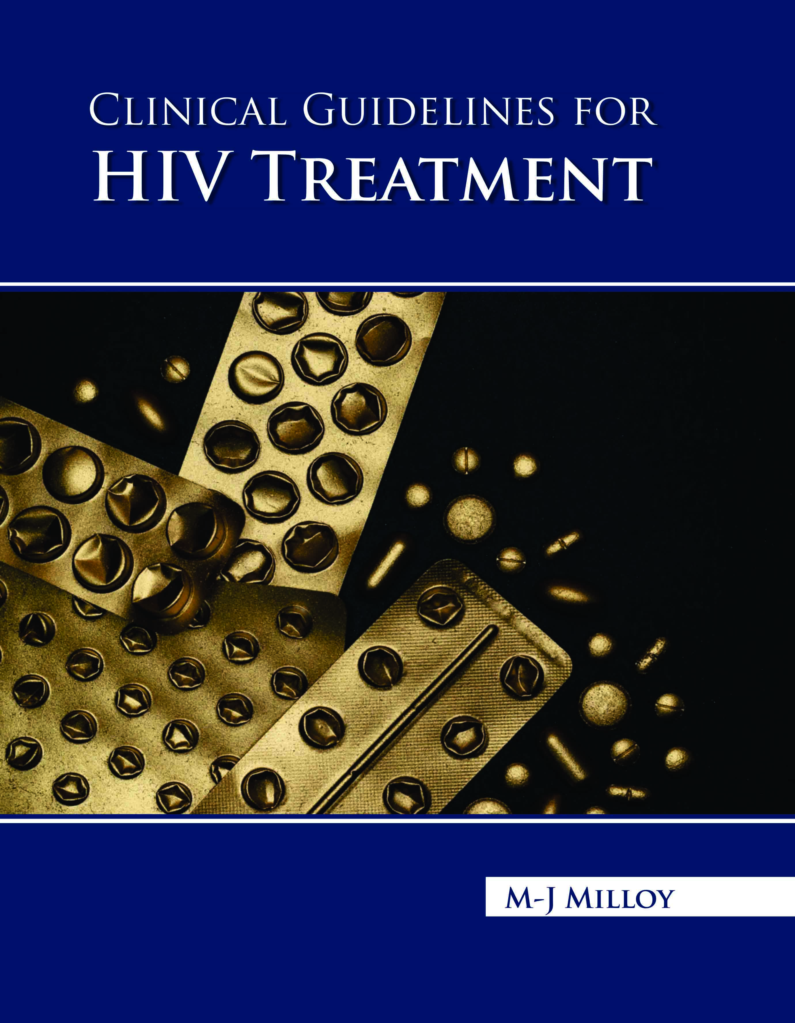 Clinical Guidelines for Hiv Treatment 