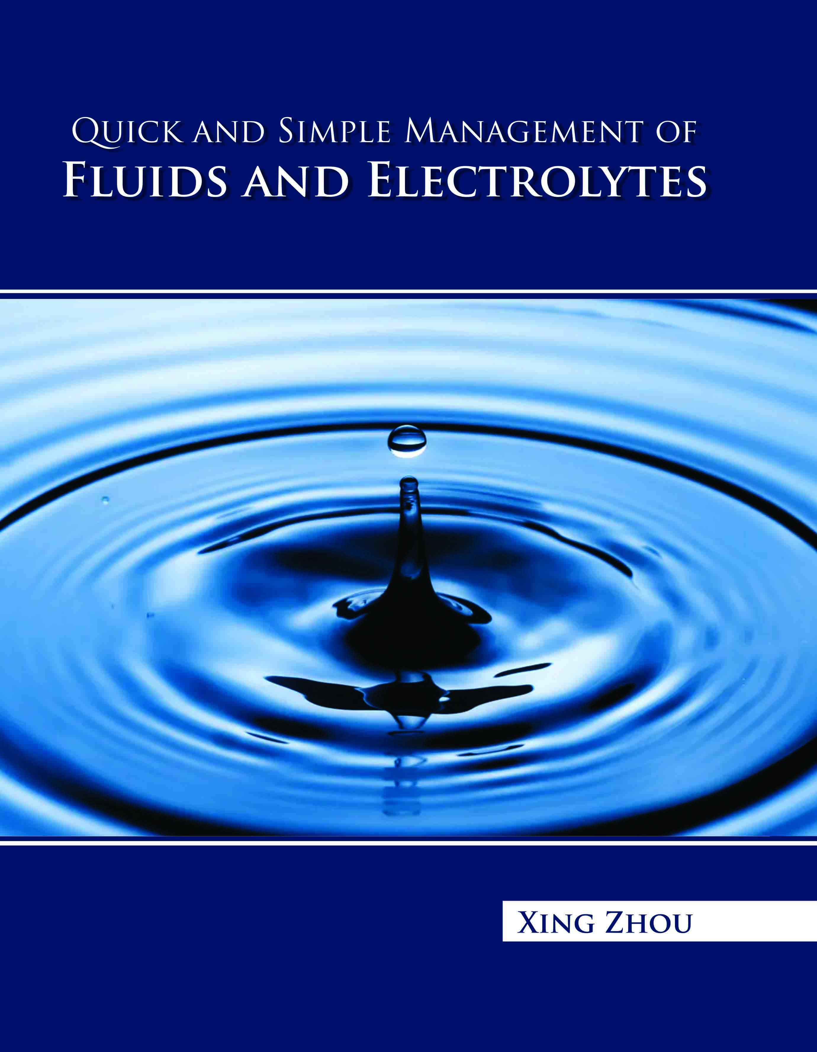 Quick and Simple Management of Fluids and Electrolytes