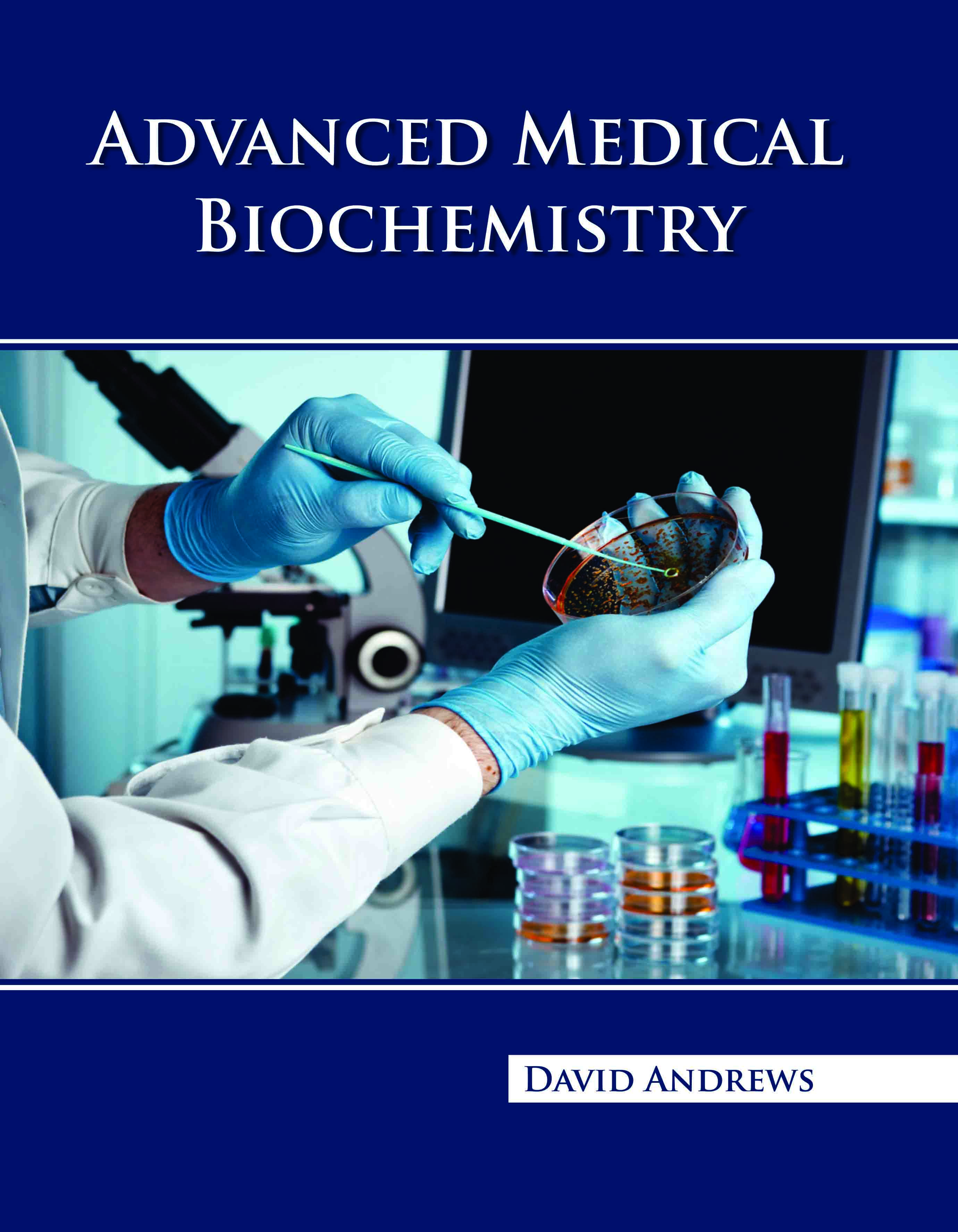 Advanced Medical Biochemistry