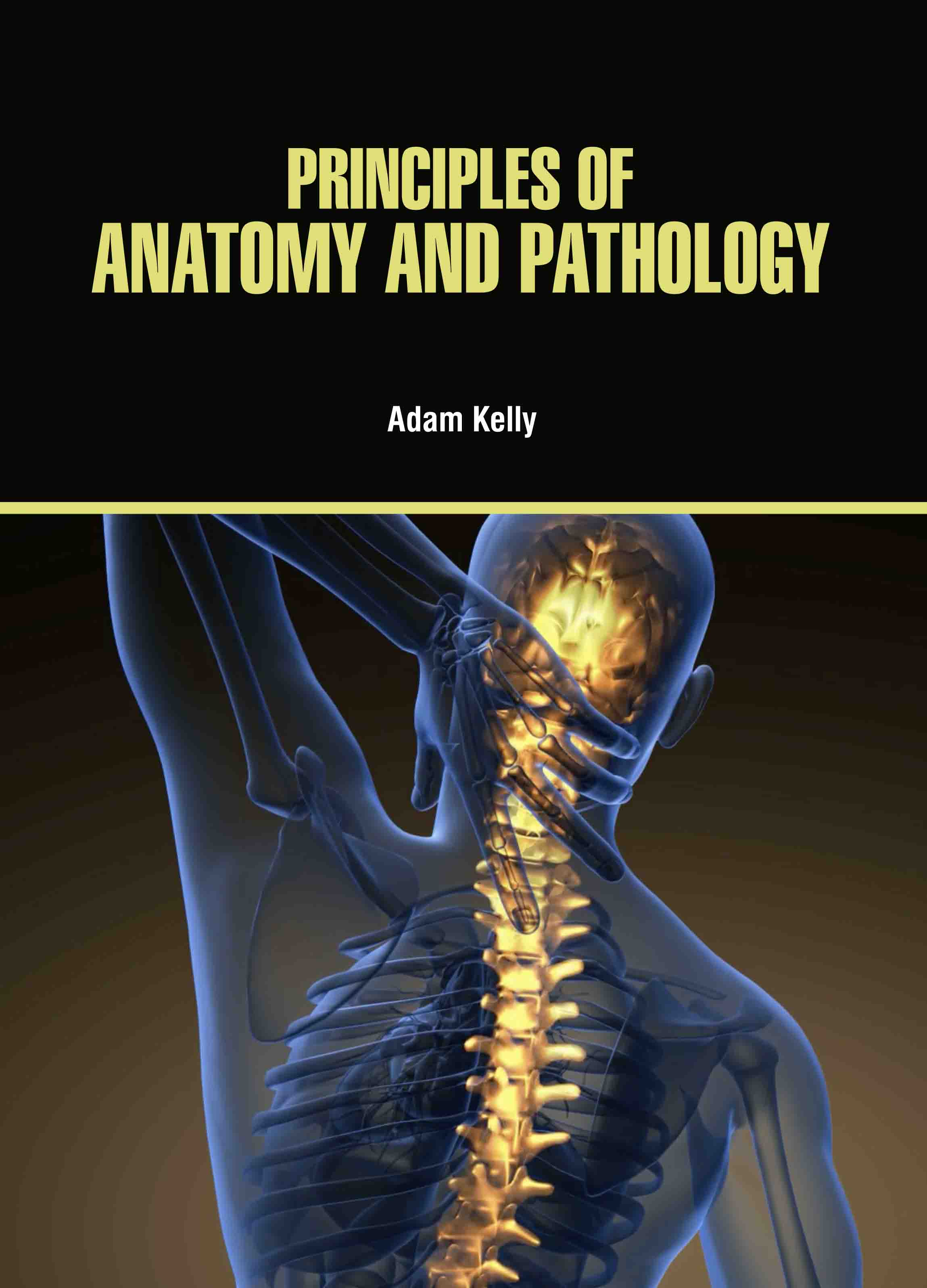 Principles of Anatomy and Pathology