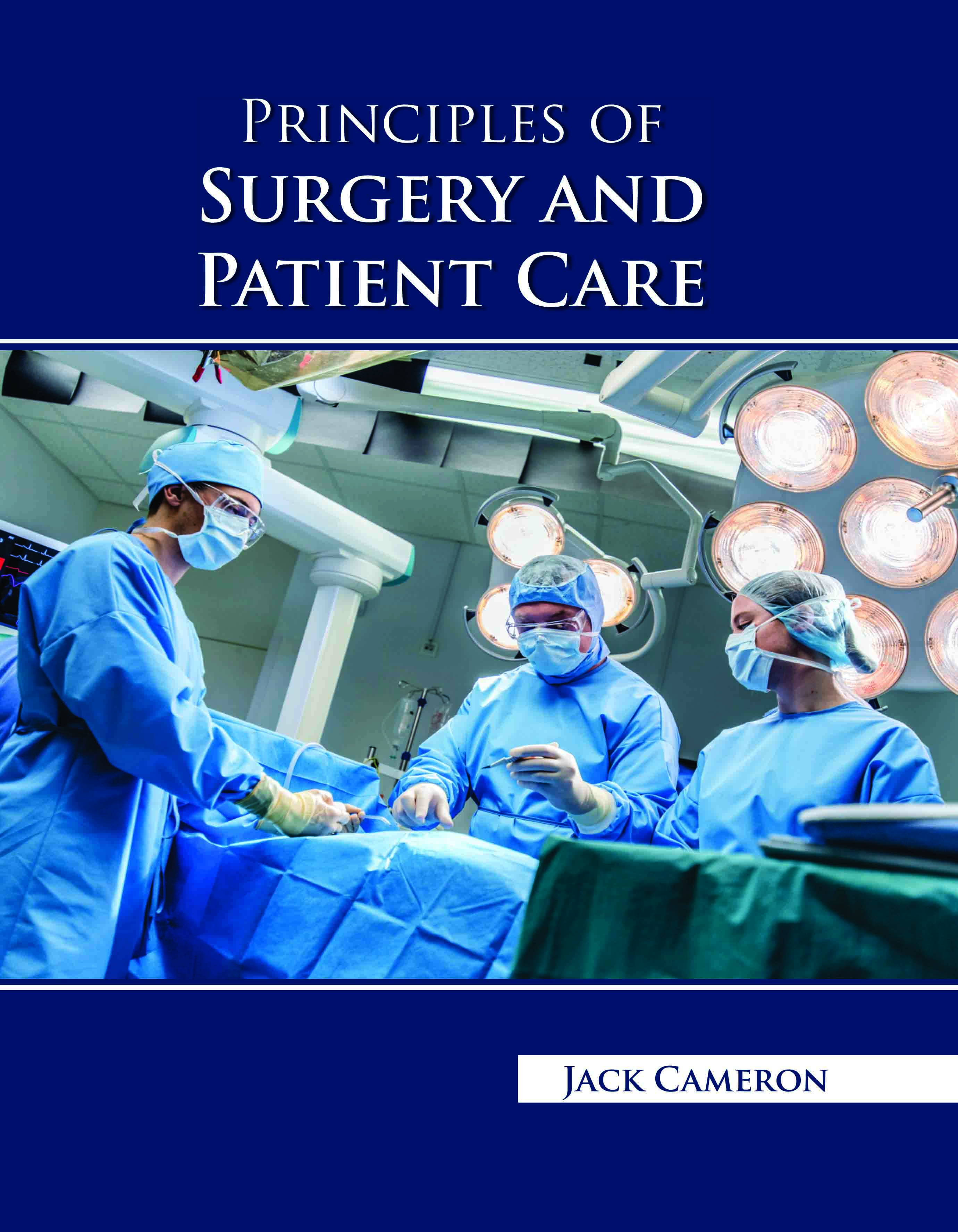 Principles of Surgery and Patient Care
