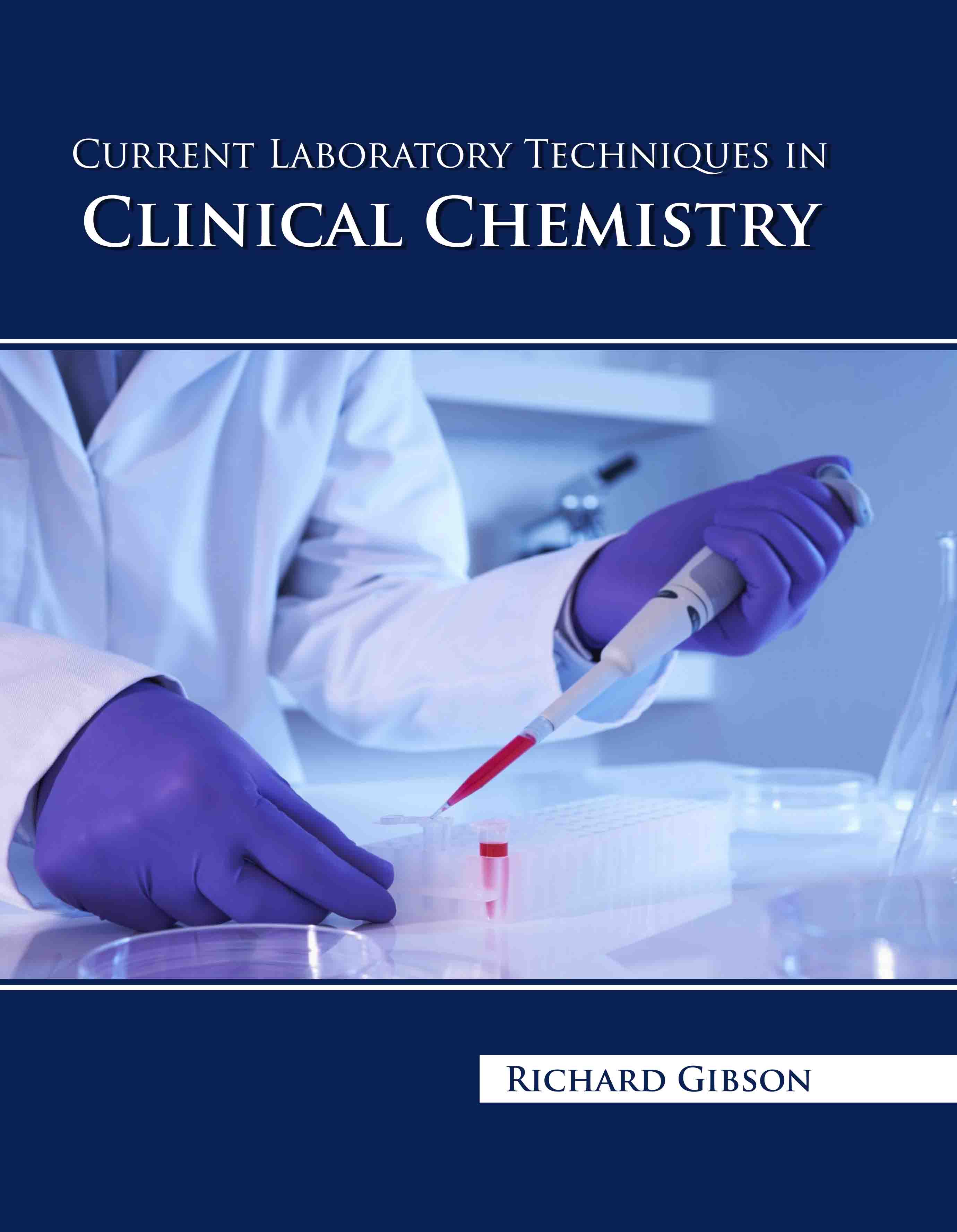 Current Laboratory Techniques in Clinical Chemistry