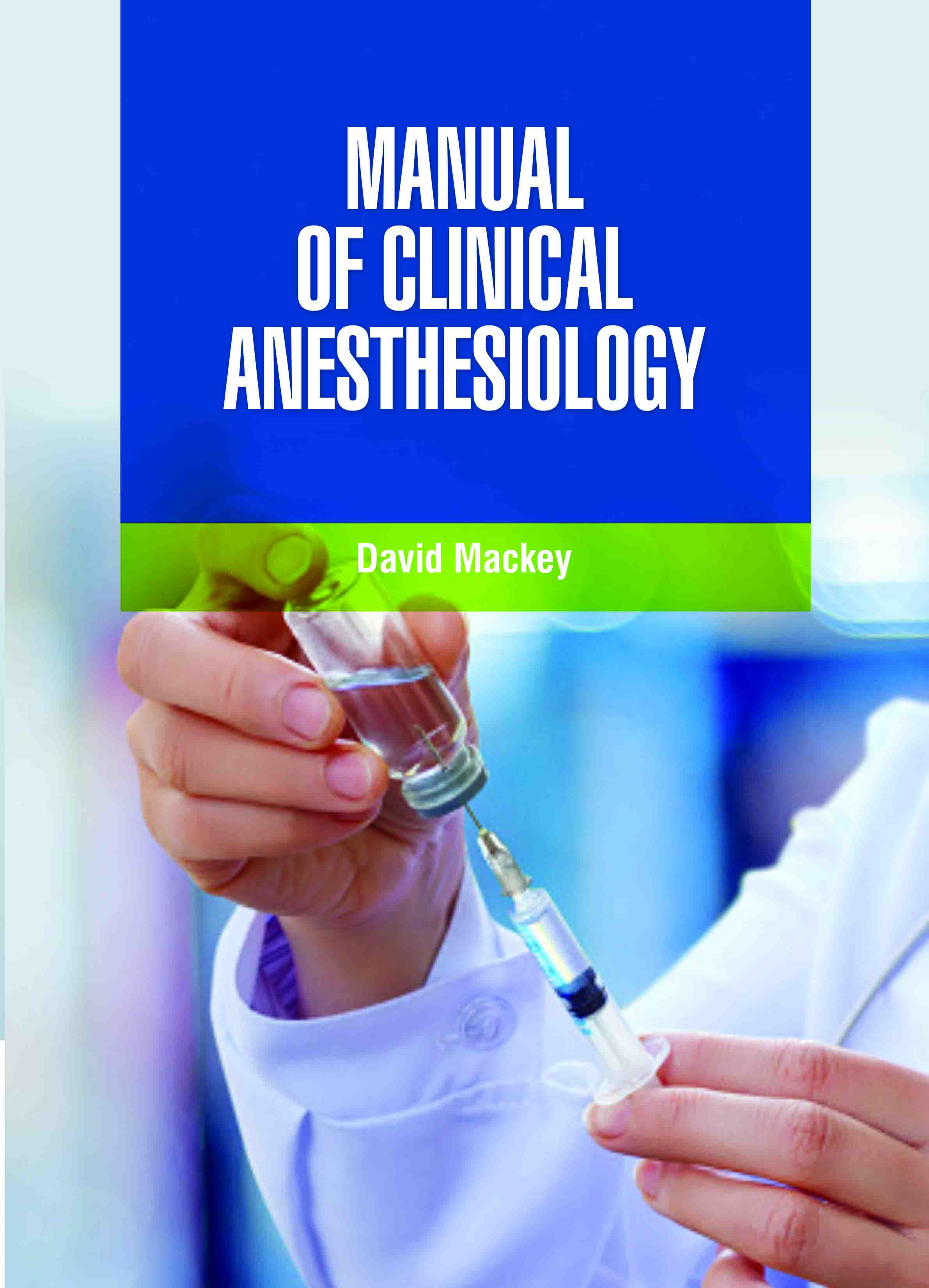 Manual of Clinical Anesthesiology