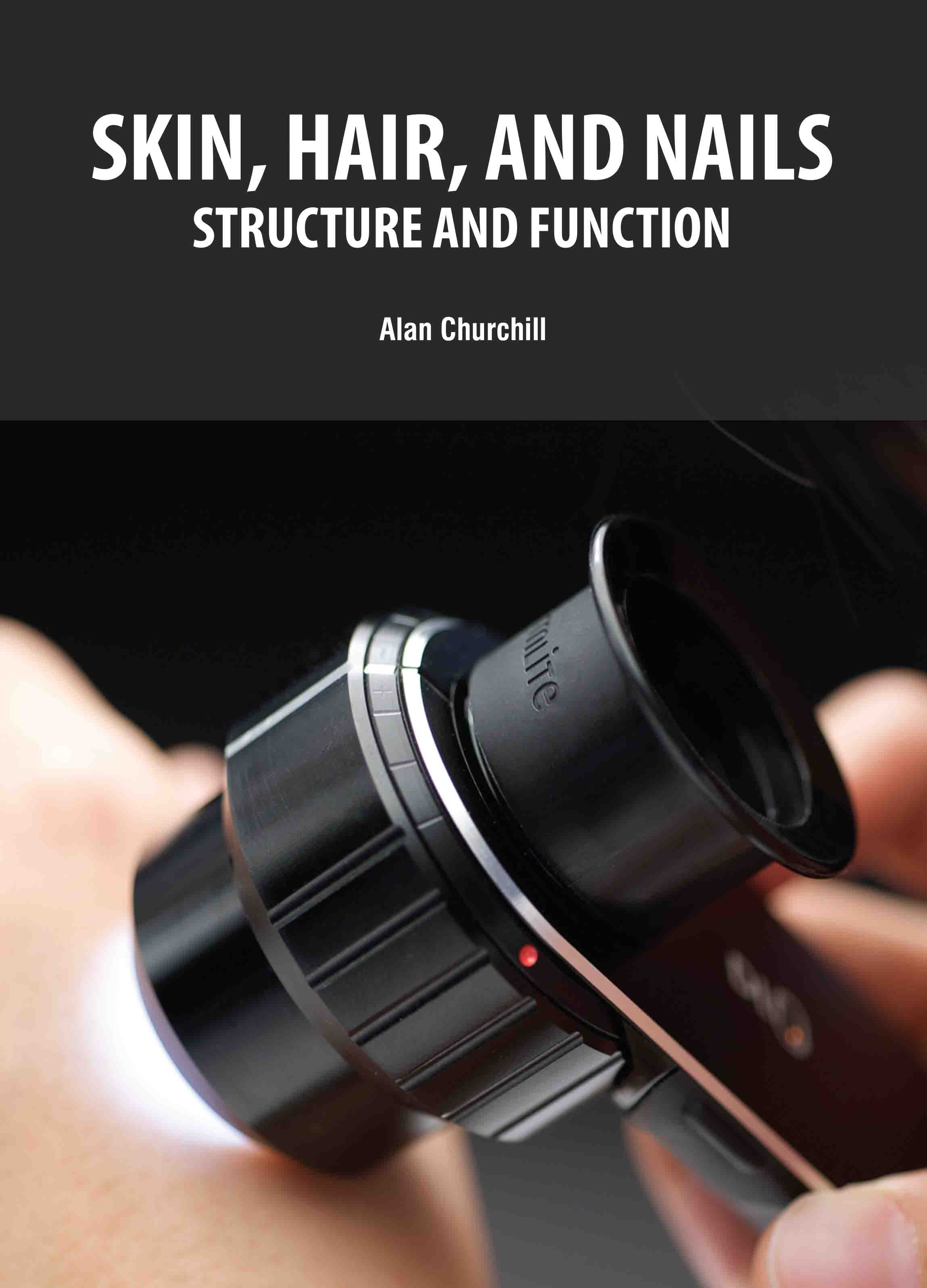 Skin, Hair and Nails: Structure and Function