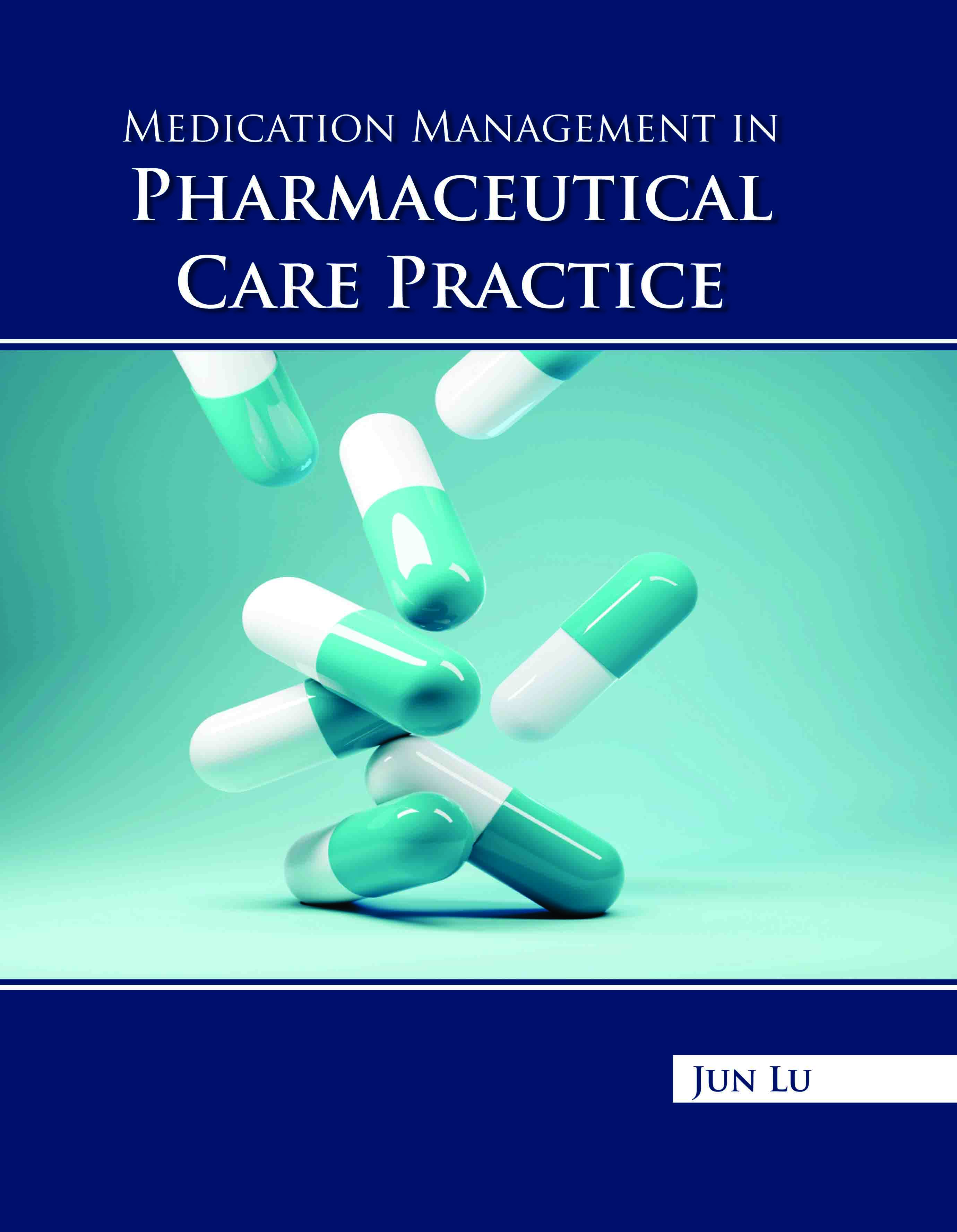 Medication Management in Pharmaceutical Care Practice 