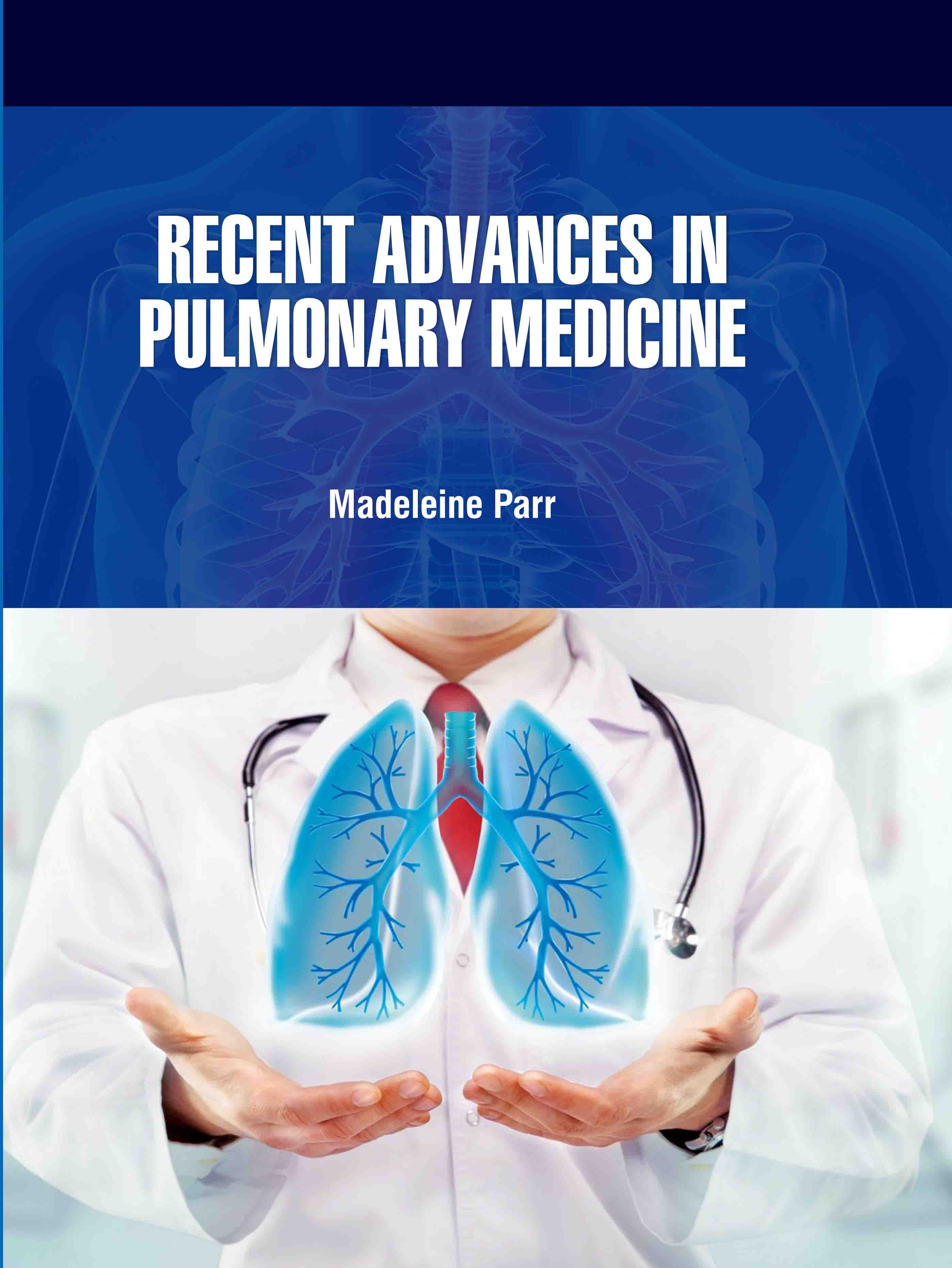 Recent Advances in Pulmonary Medicine