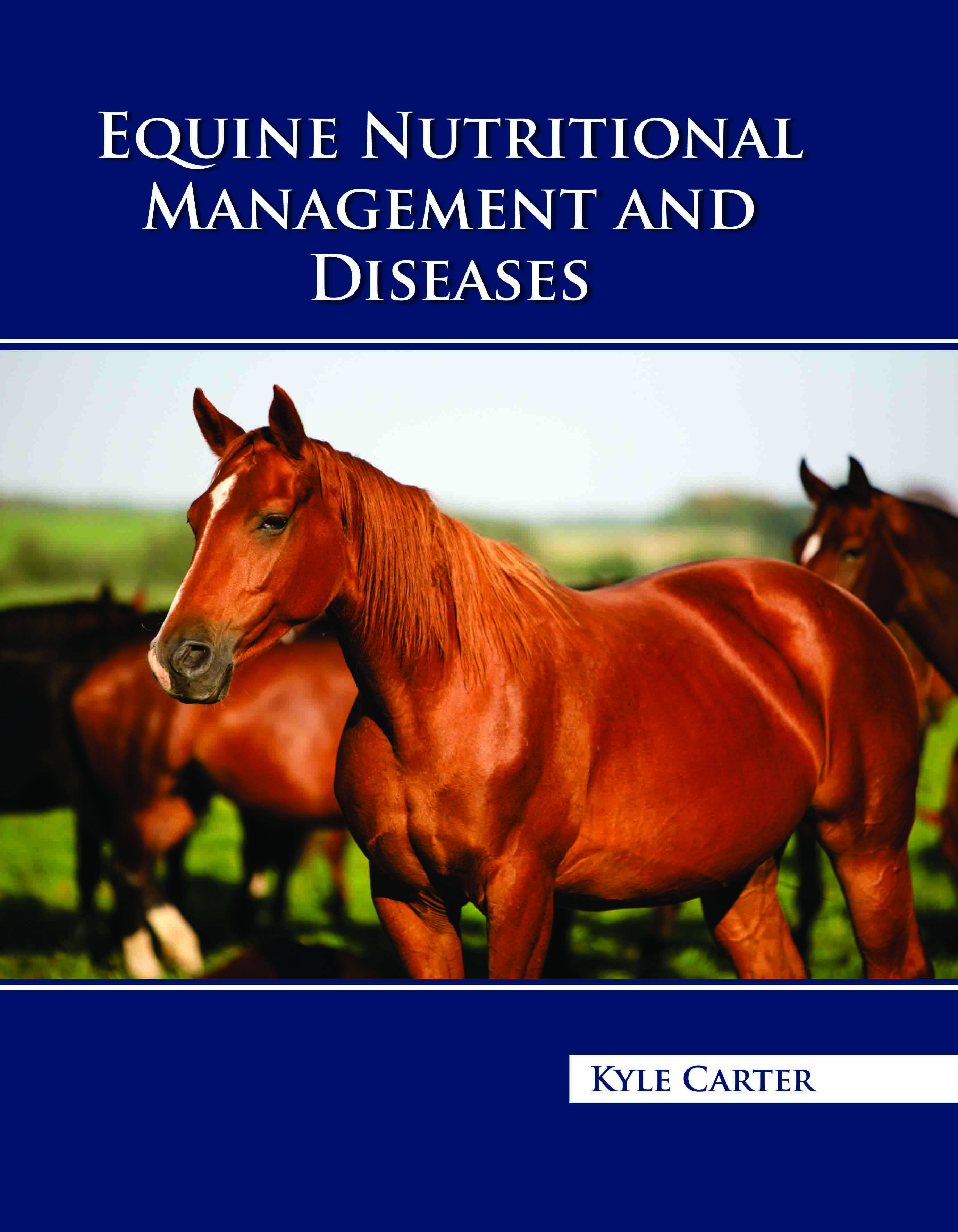 Equine Nutritional Management and Diseases