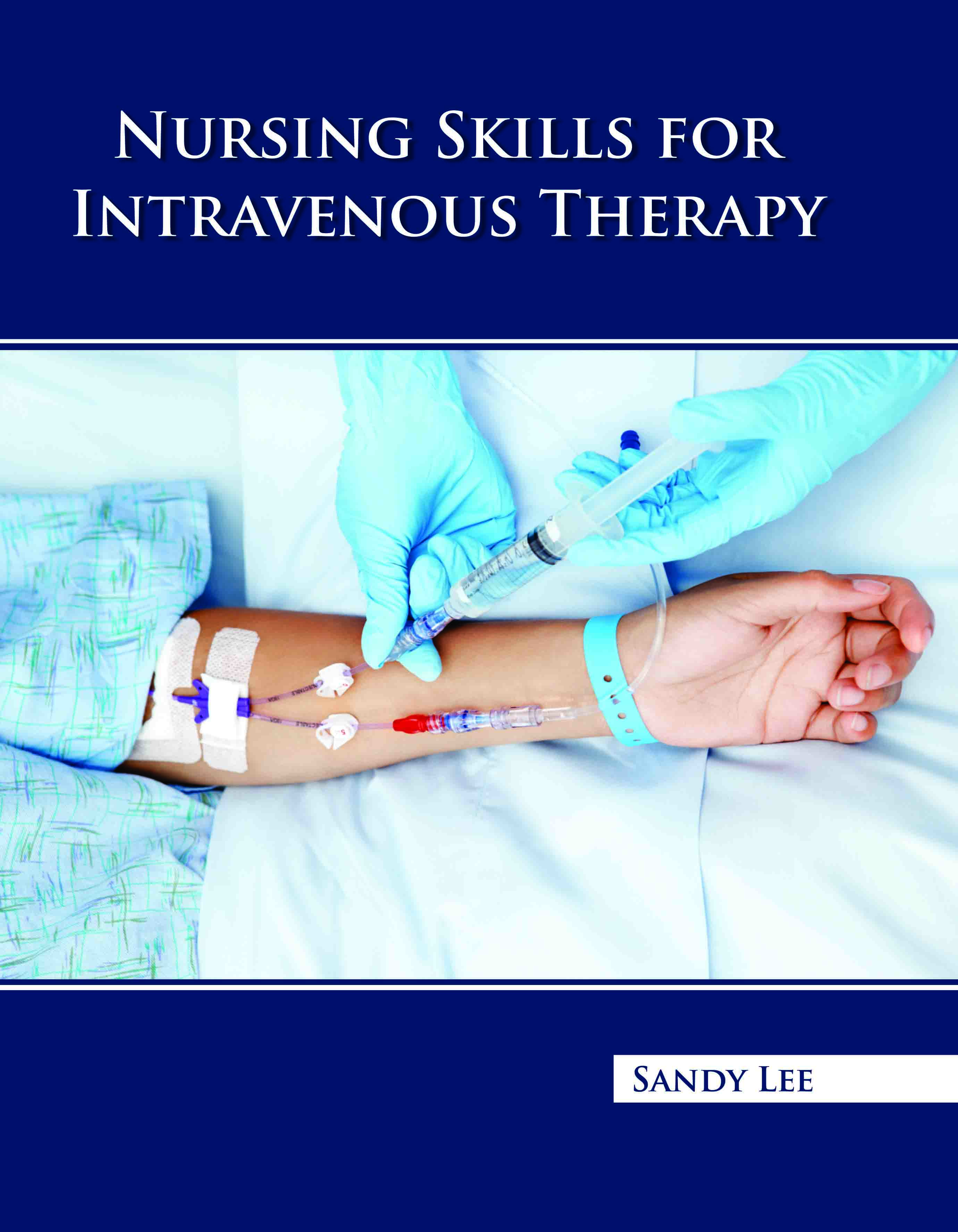 Nursing Skills for Intravenous Therapy 