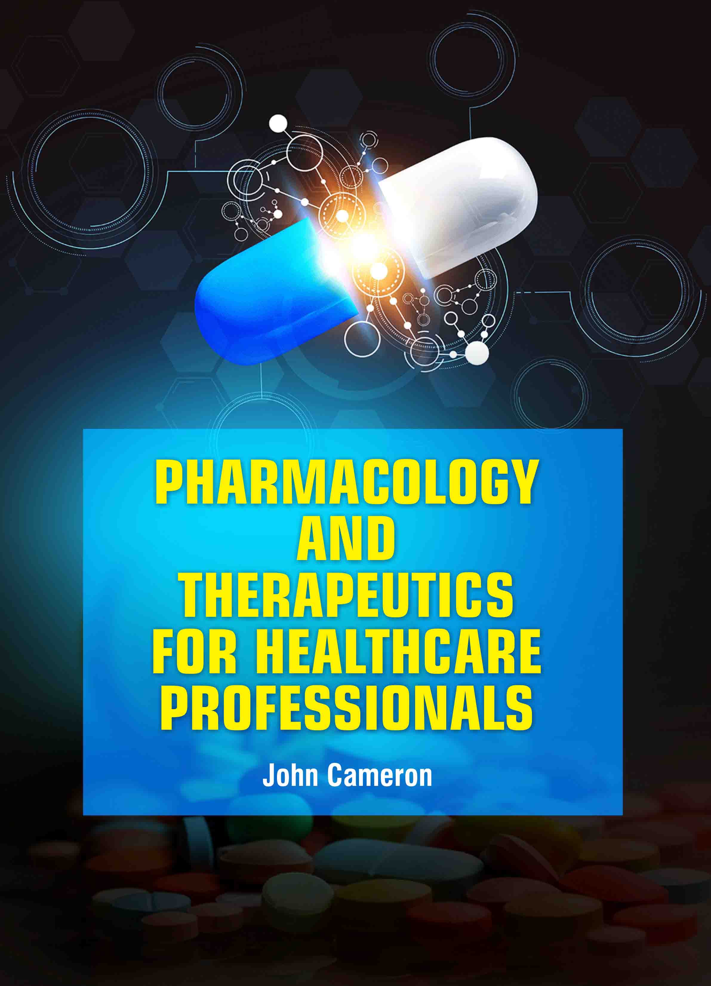 Pharmacology and Therapeutics for Healthcare Professionals