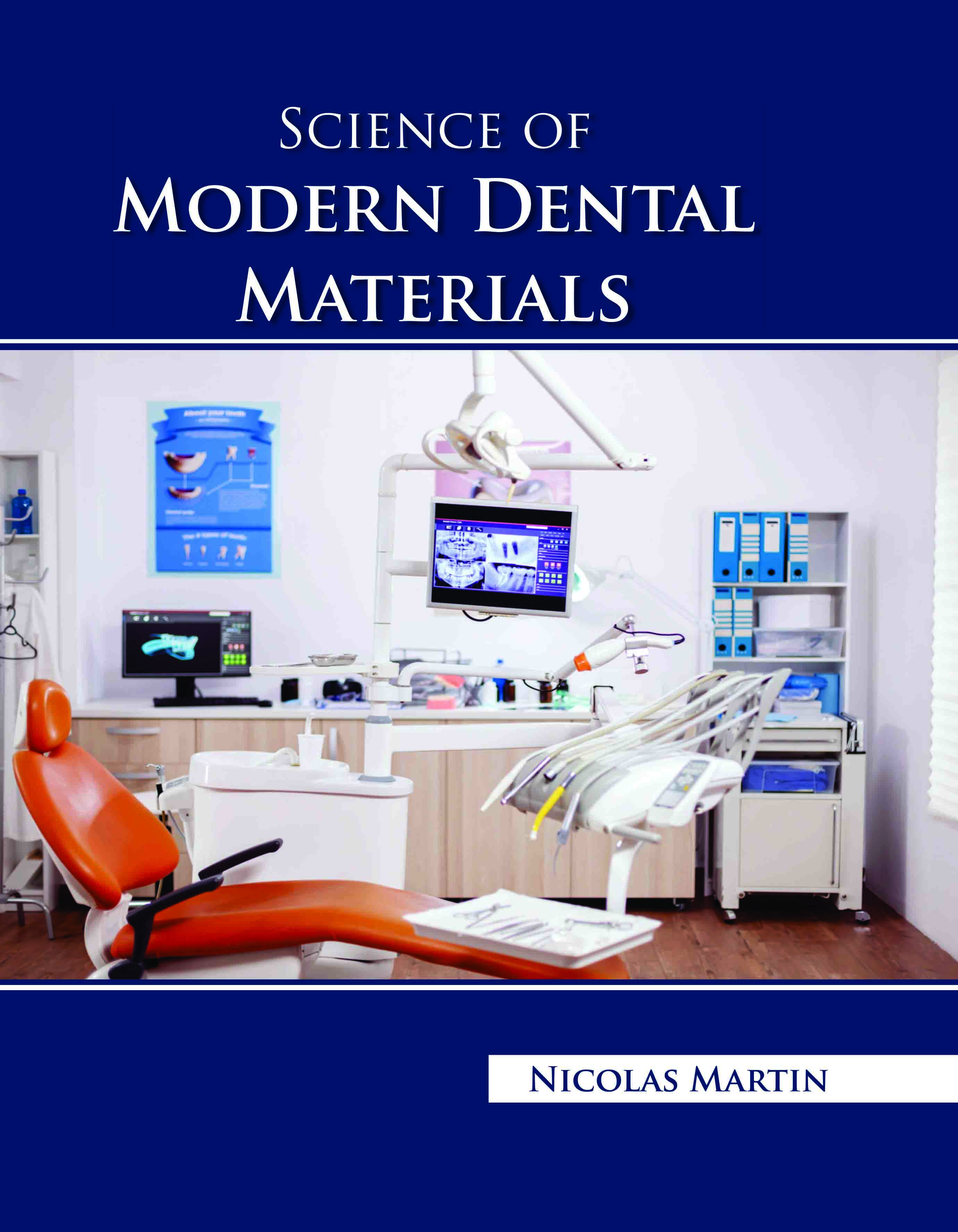 Science of Modern Dental Materials