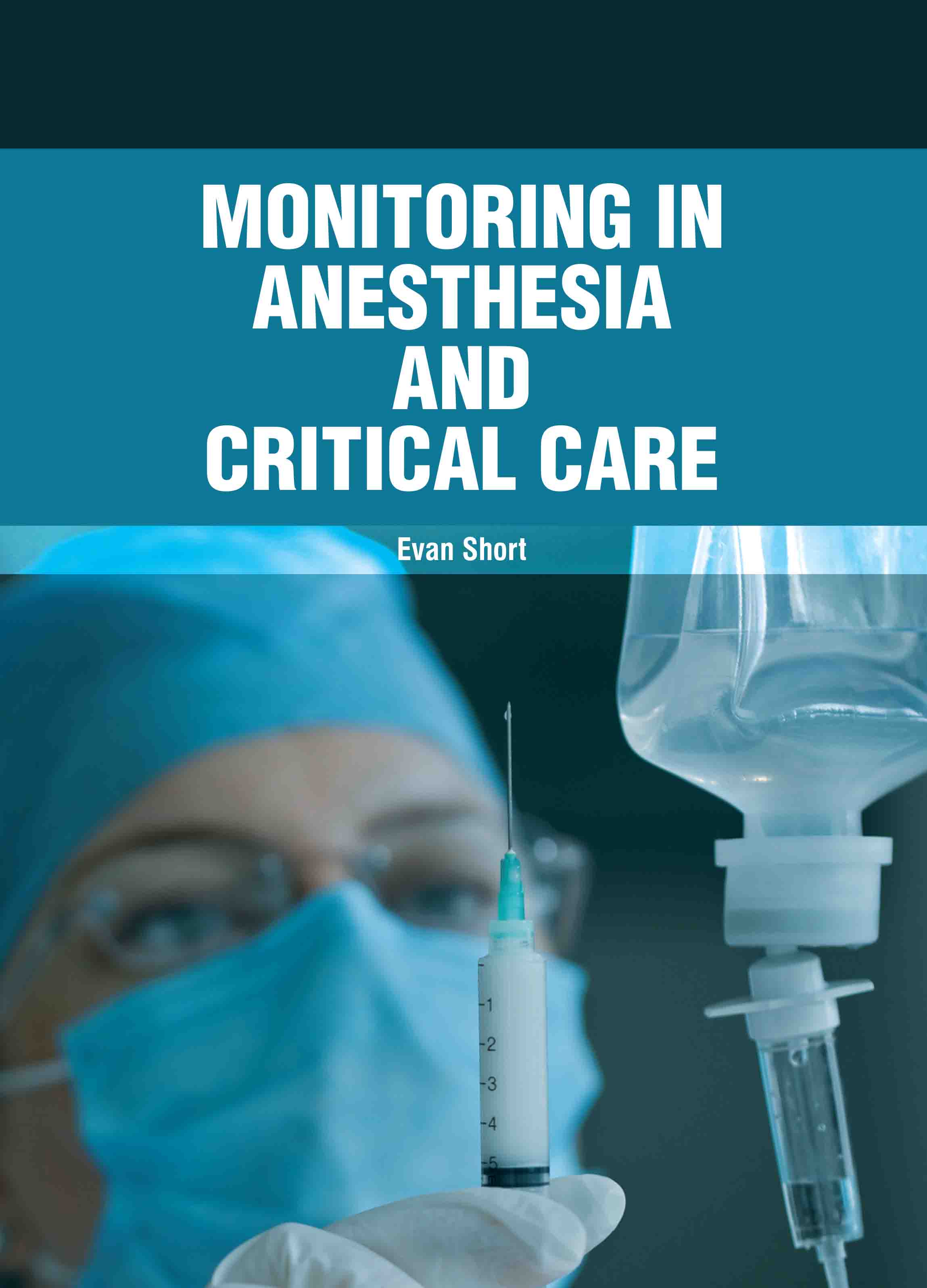 Monitoring in Anesthesia and Critical Care