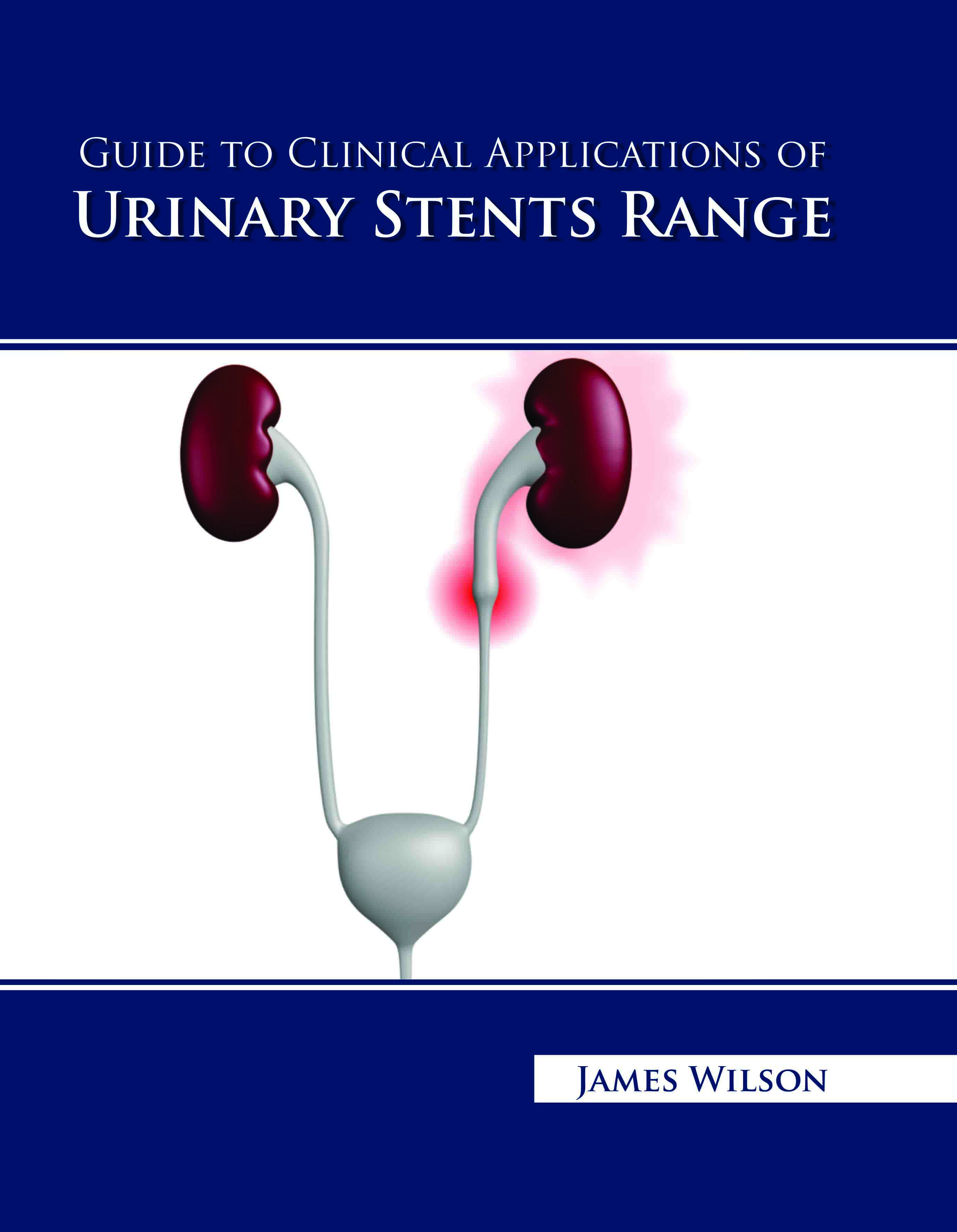 Guide to Clinical Applications of Urinary Stents Range 