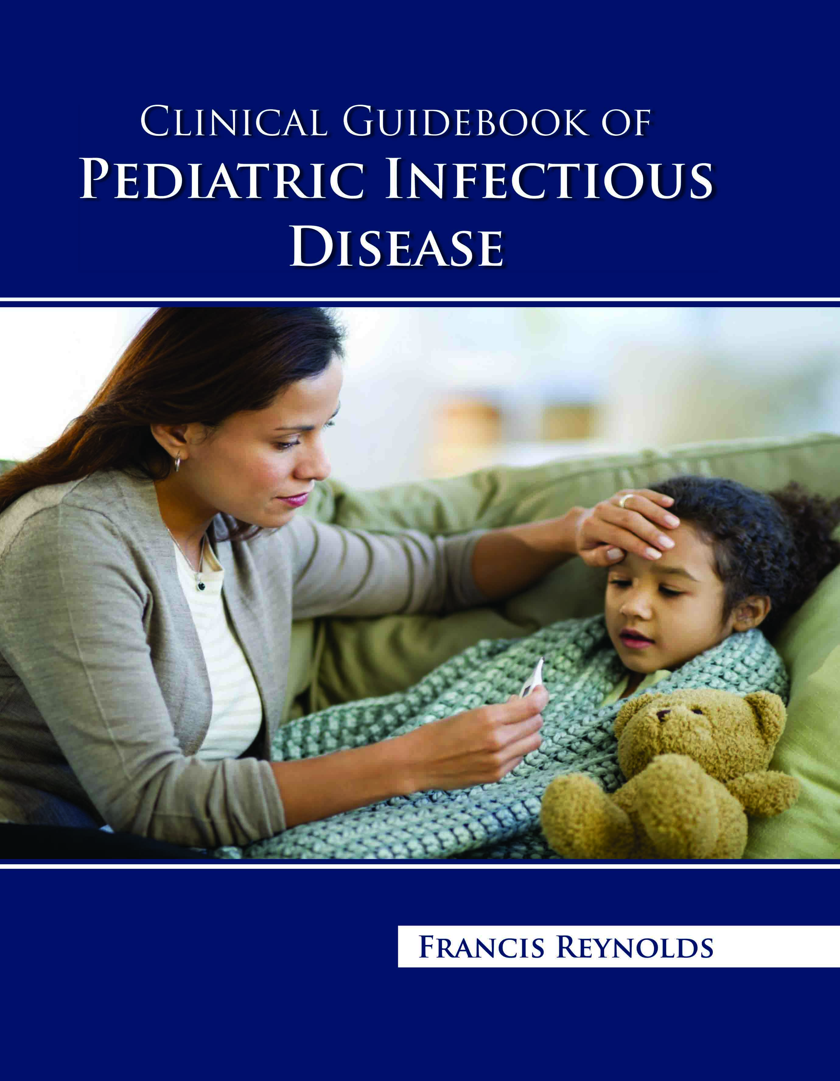Clinical Guidebook of Pediatric Infectious Disease