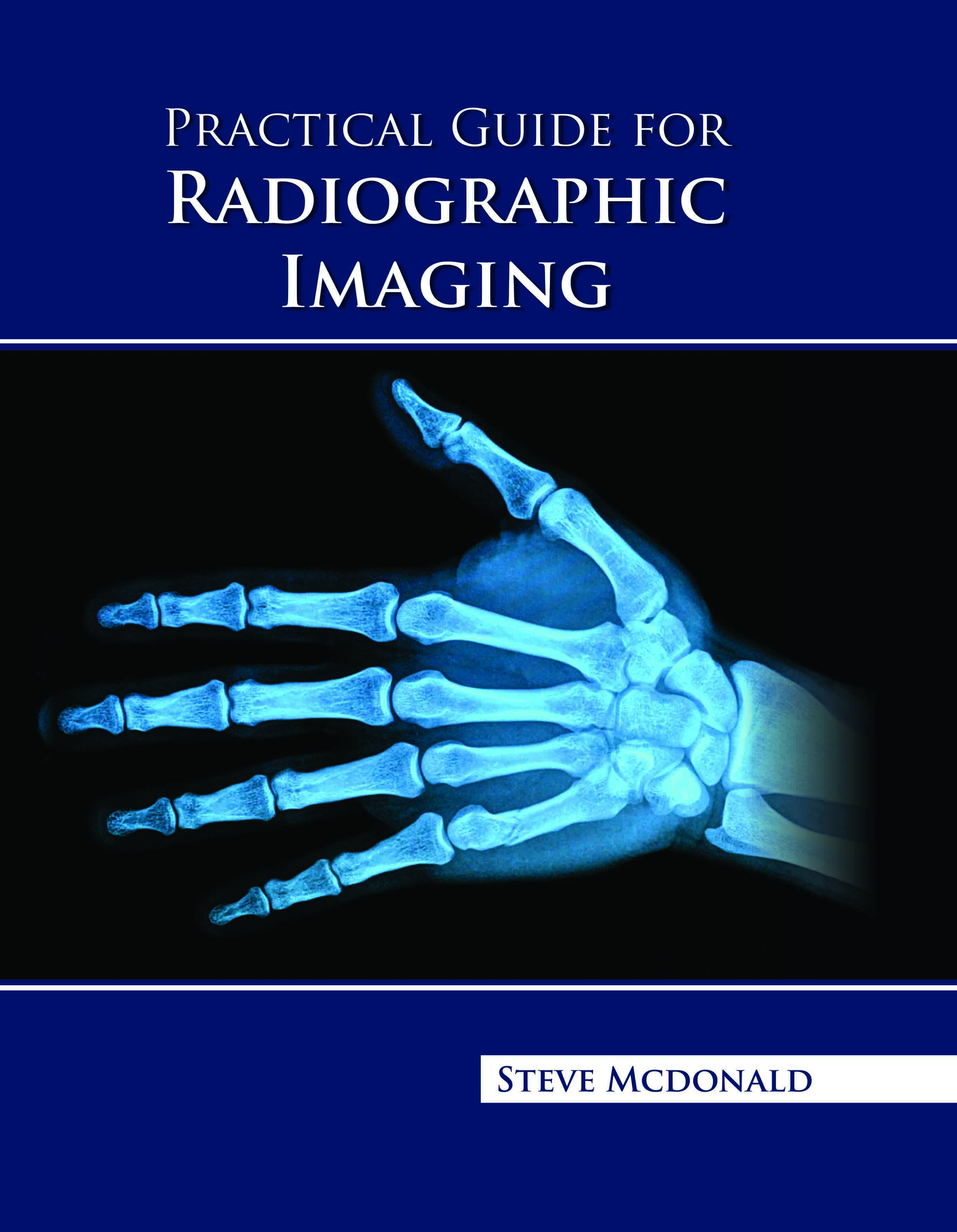 Practical Guide for Radiographic Imaging