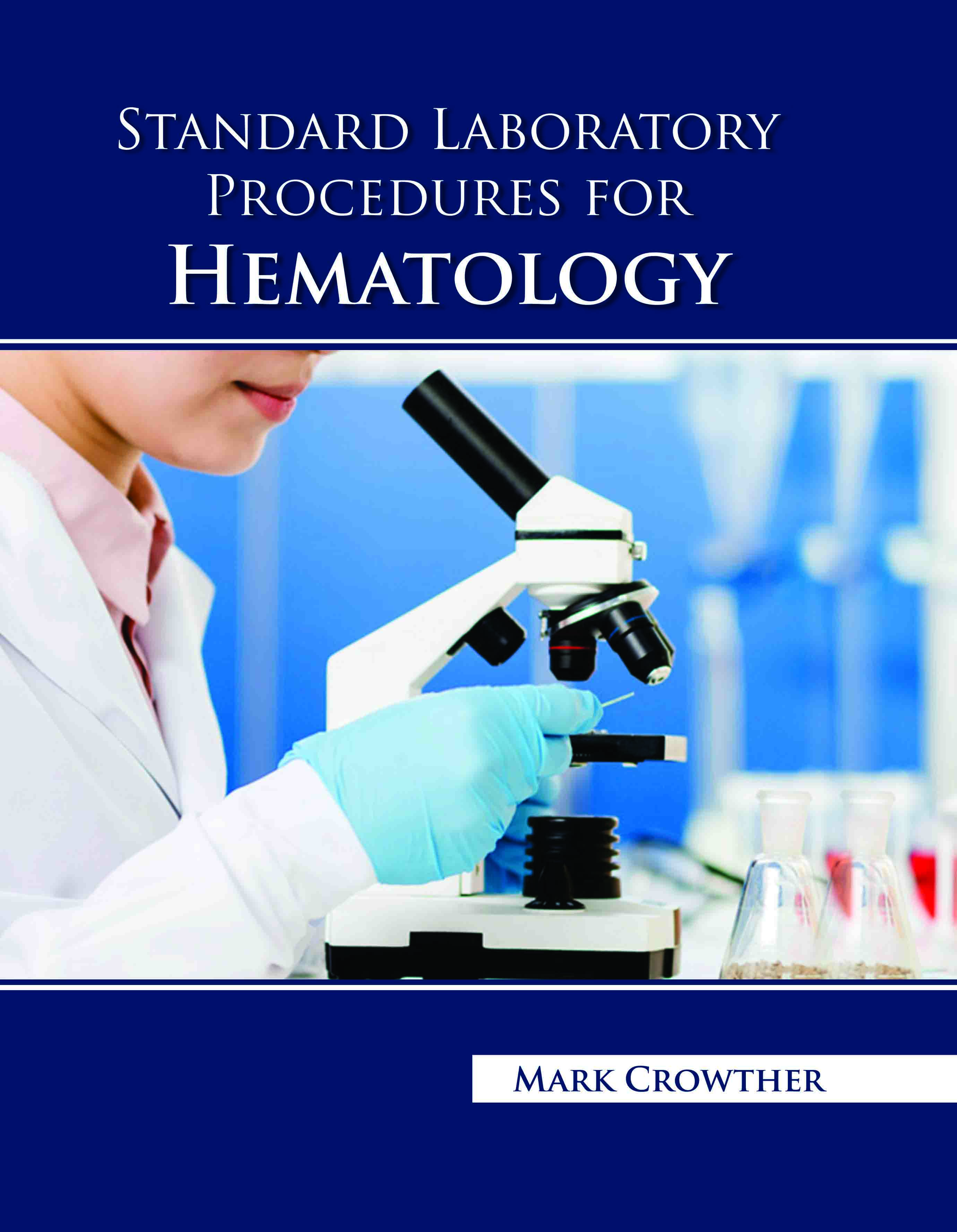 Standard Laboratory Procedures for Hematology