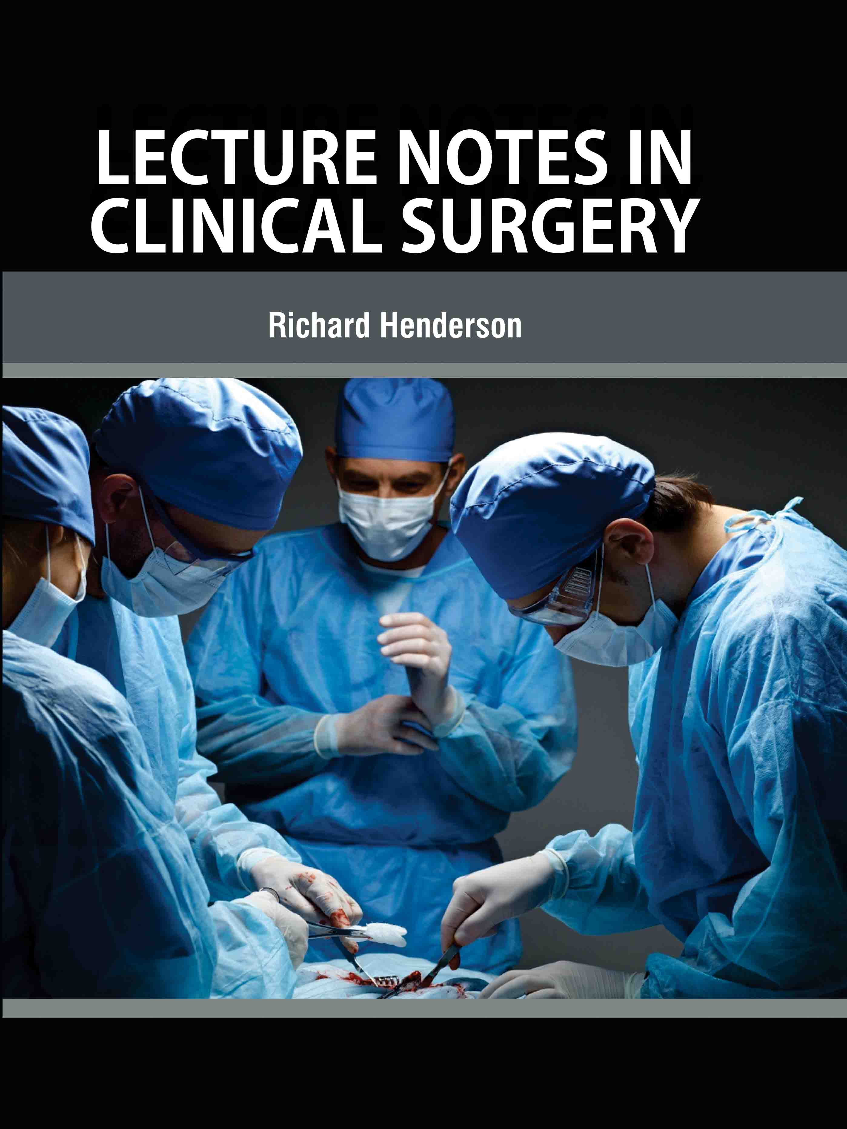 Lecture Notes in Clinical Surgery