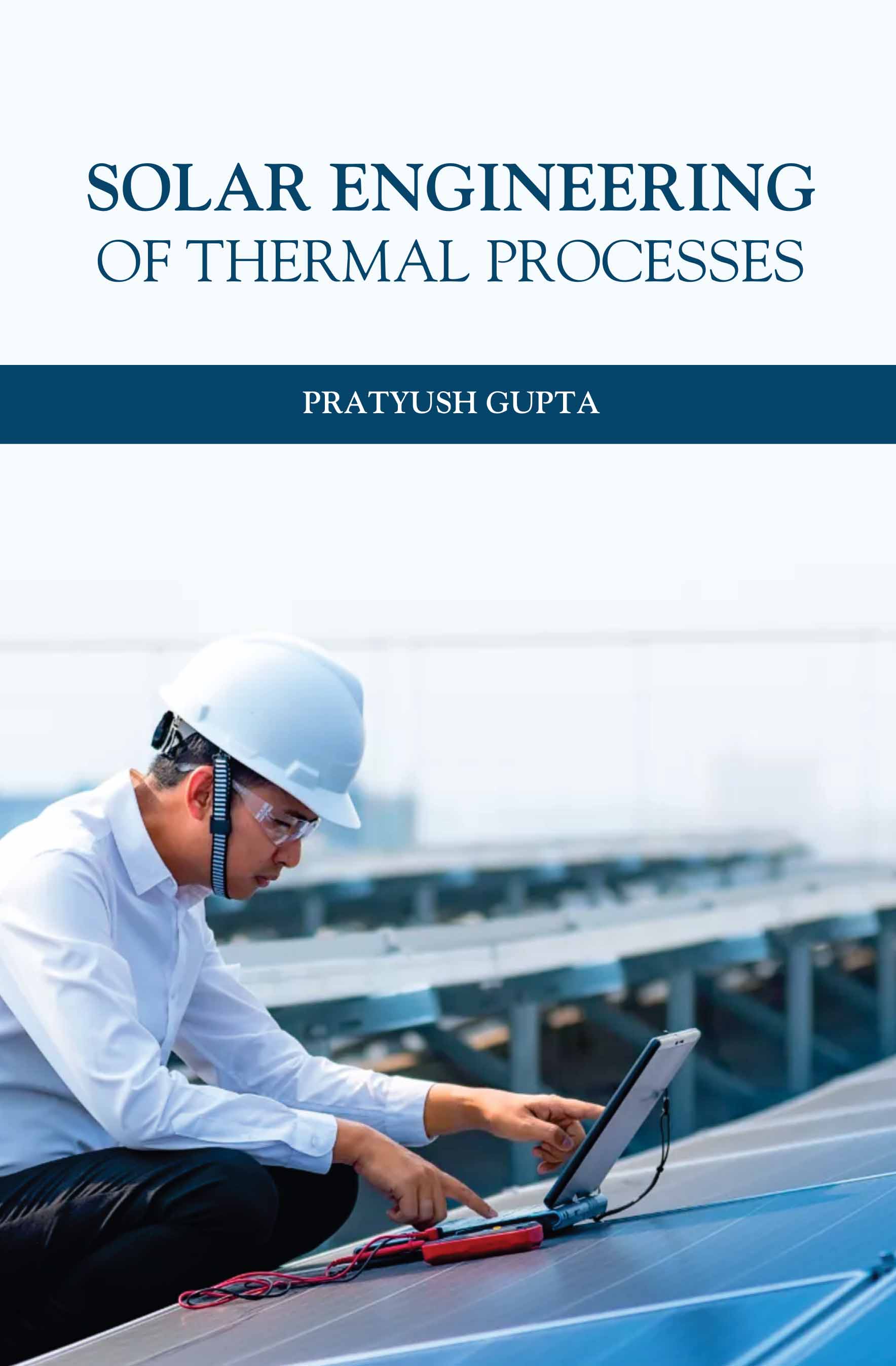 Solar Engineering of Thermal Processes