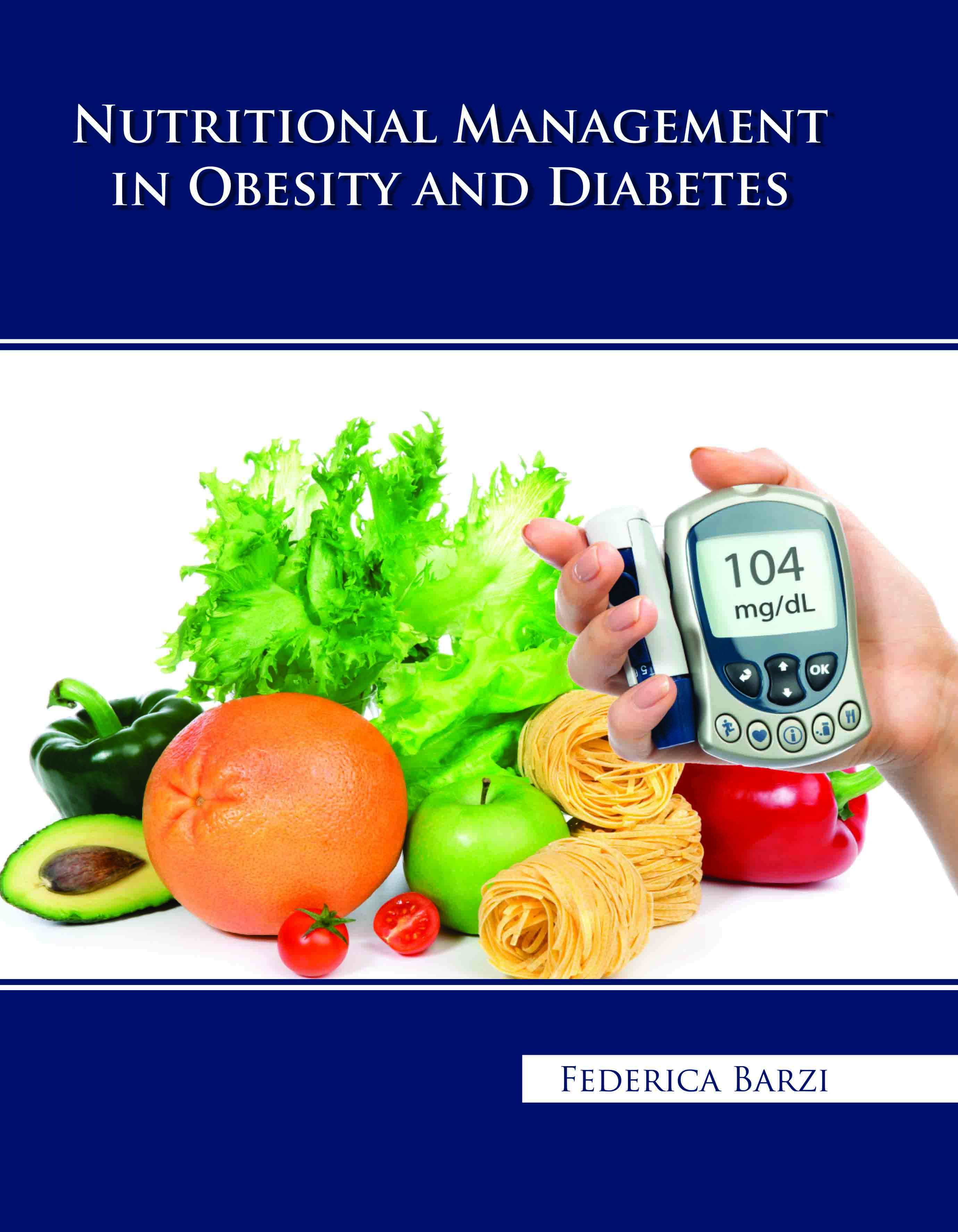Nutritional Management in Obesity and Diabetes