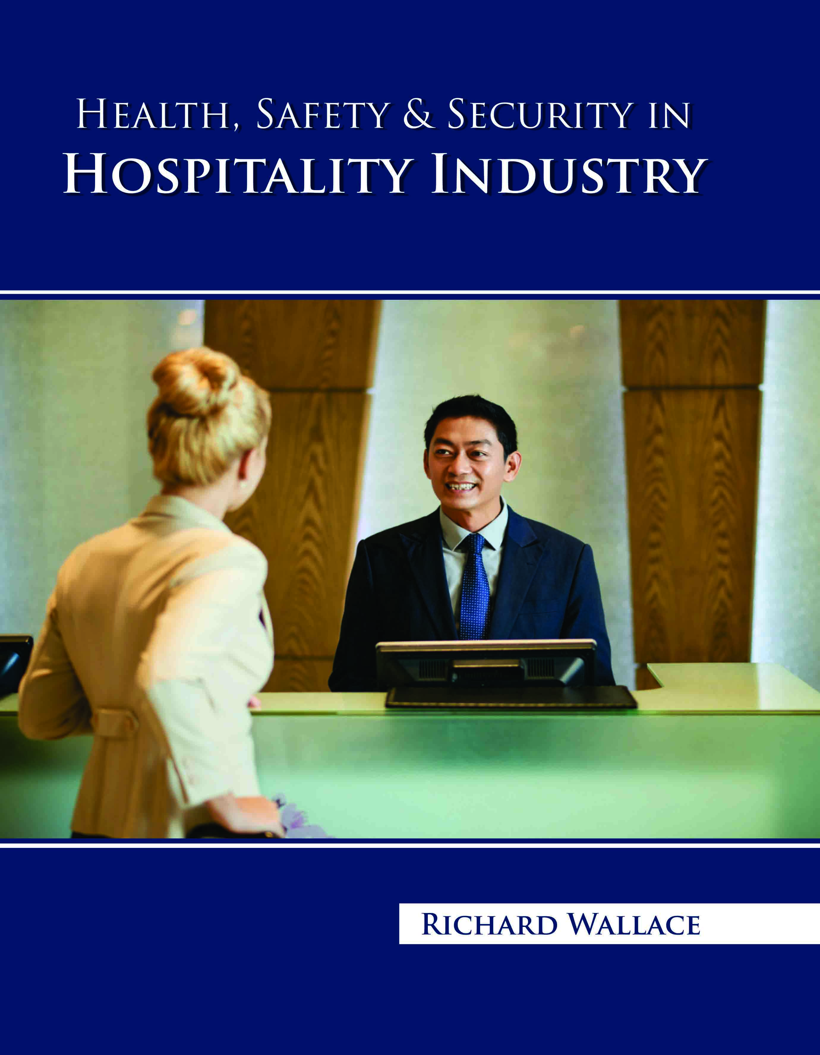 Health, Safety & Security in Hospitality Industry