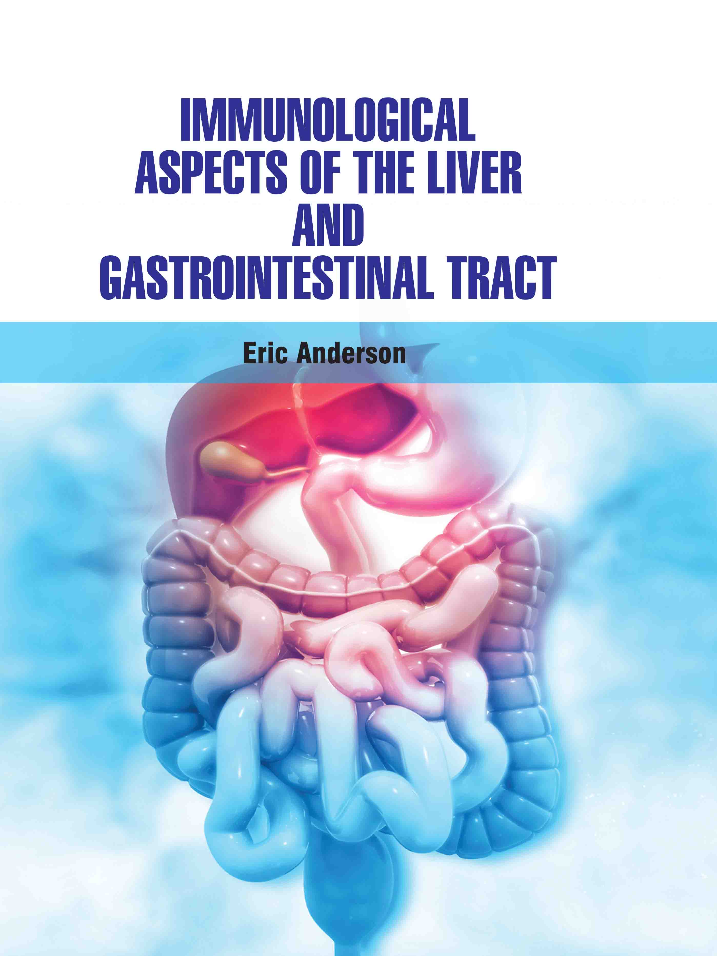 Immunological Aspects of The Liver and Gastrointestinal Tract